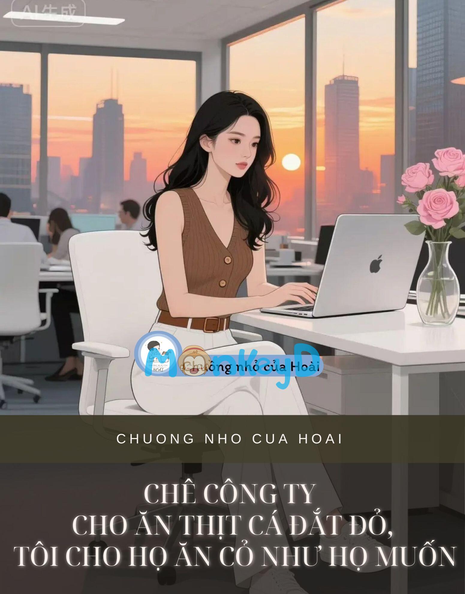CHÊ CÔNG TY CHO ĂN THỊT CÁ ĐẮT ĐỎ, TÔI CHO HỌ ĂN CỎ NHƯ HỌ MUỐN