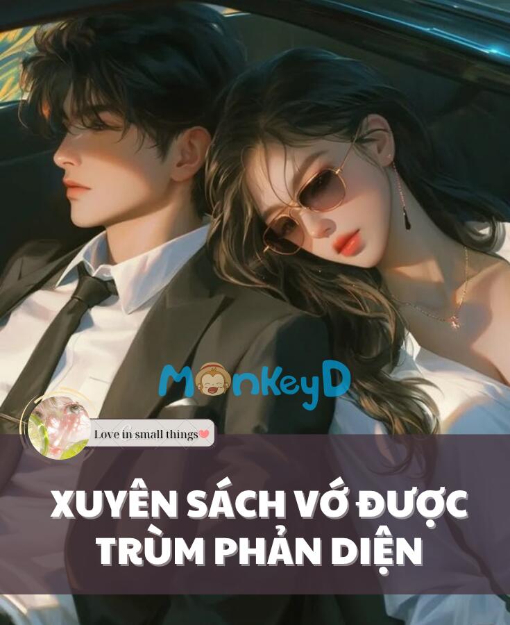 Xuyên Sách Vớ Được Trùm Phản Diện