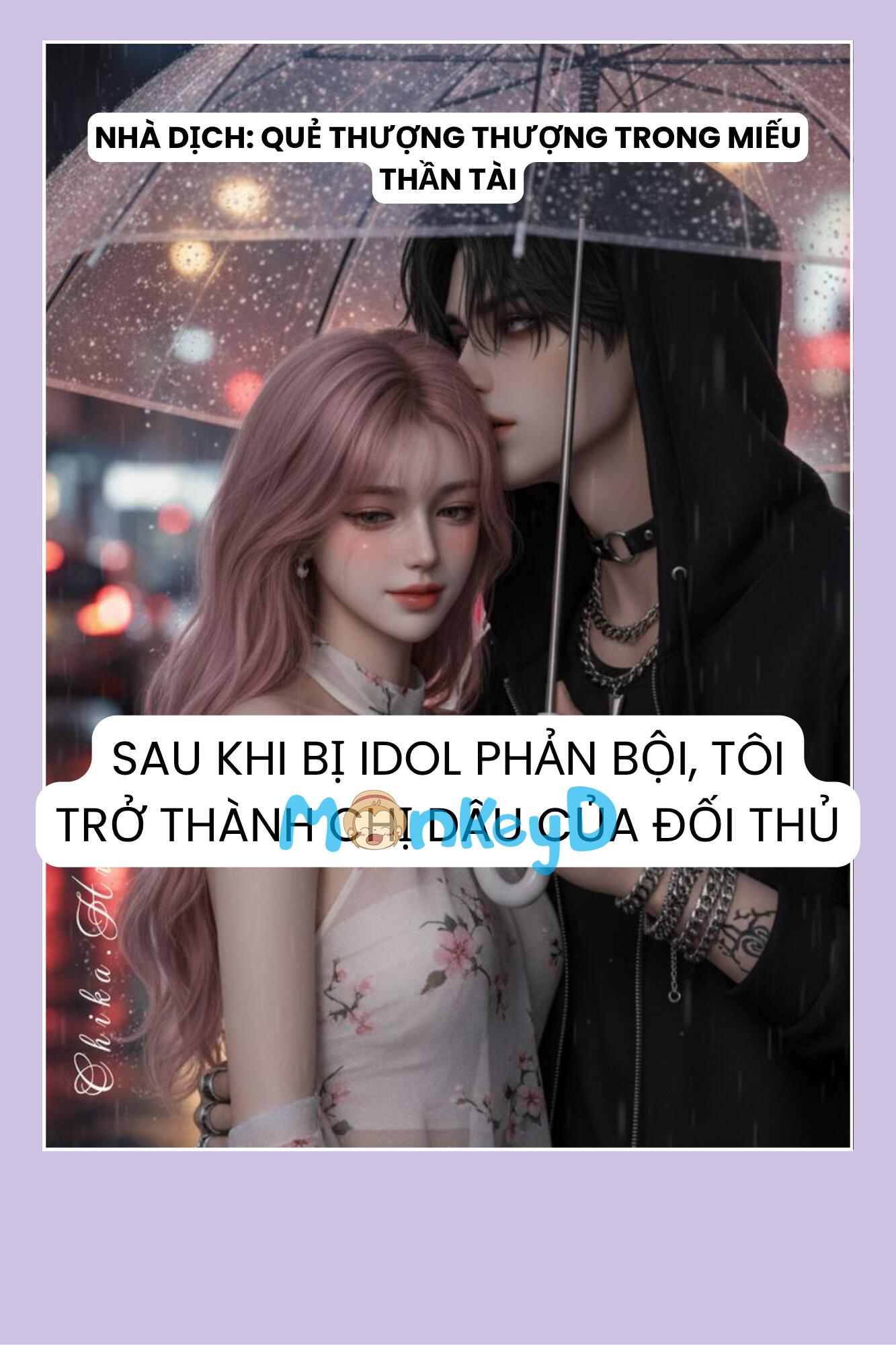 SAU KHI BỊ IDOL PHẢN BỘI, TÔI TRỞ THÀNH CHỊ DÂU CỦA ĐỐI THỦ