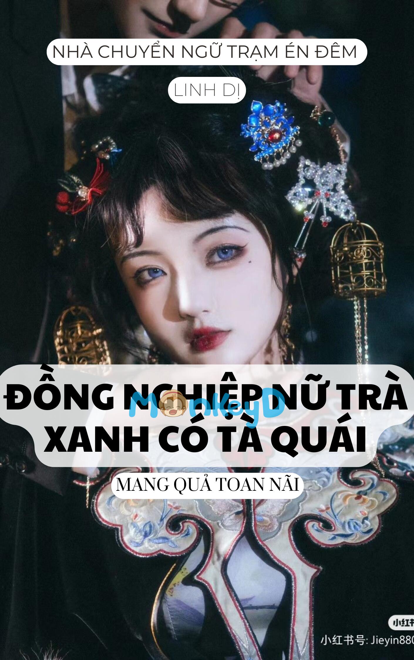 ĐỒNG NGHIỆP NỮ TRÀ XANH CÓ TÀ QUÁI