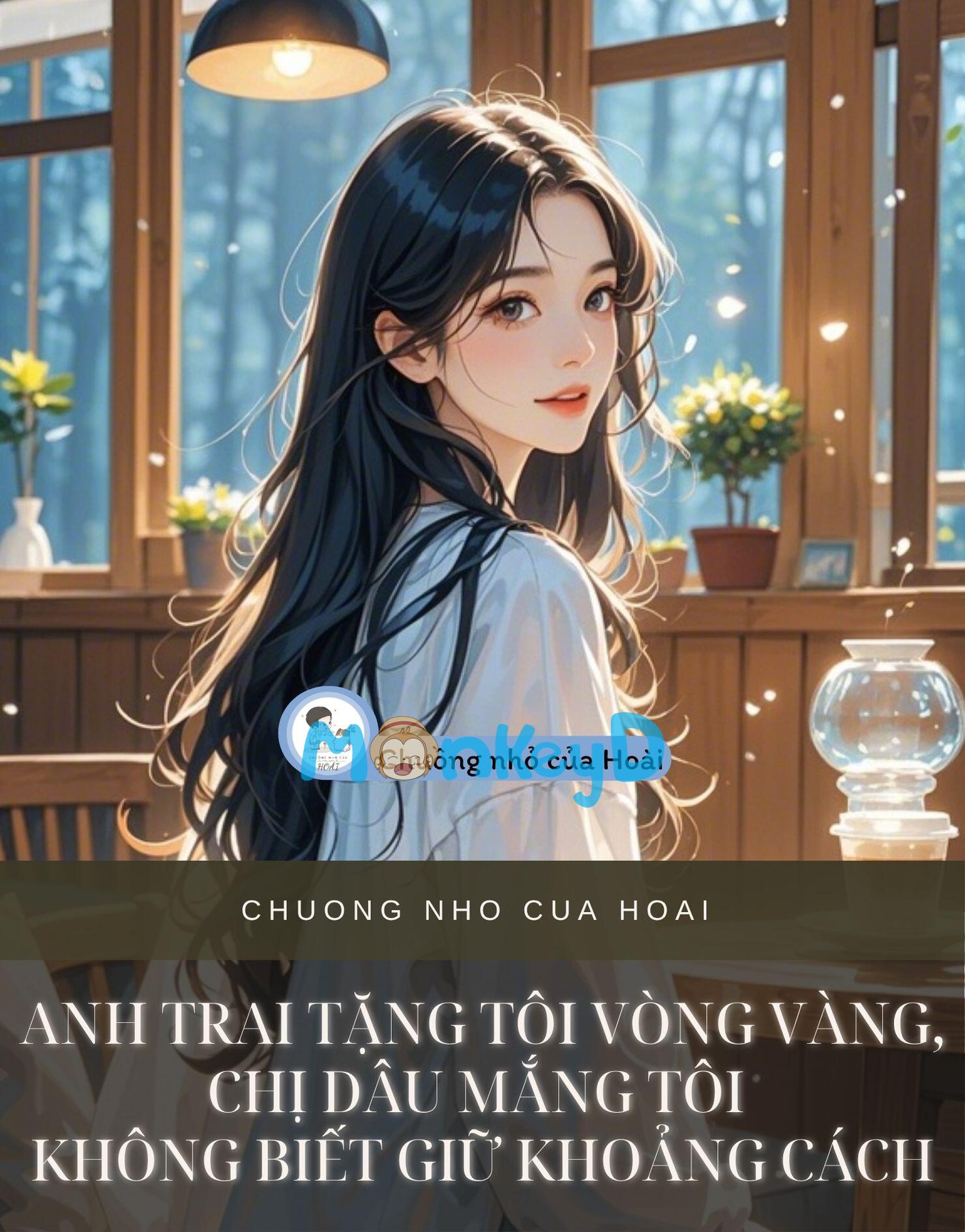 ANH TRAI TẶNG TÔI VÒNG VÀNG, CHỊ DÂU MẮNG TÔI KHÔNG BIẾT GIỮ KHOẢNG CÁCH