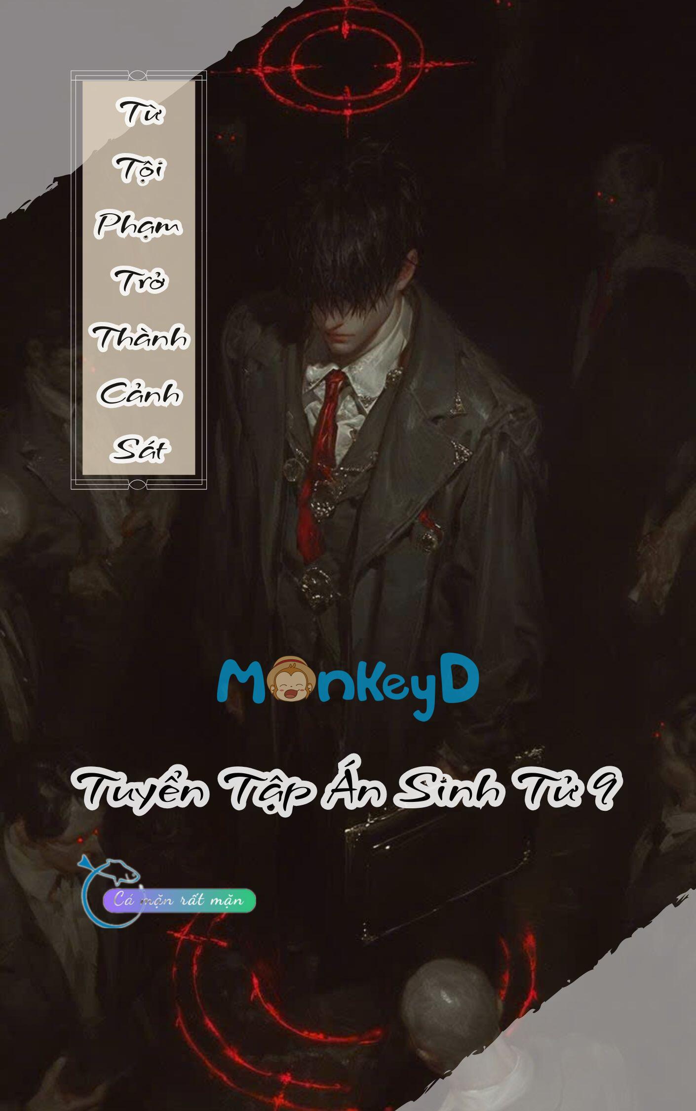 Từ Tội Phạm Trở Thành Cảnh Sát - Tuyển Tập Án Sinh Tử 9