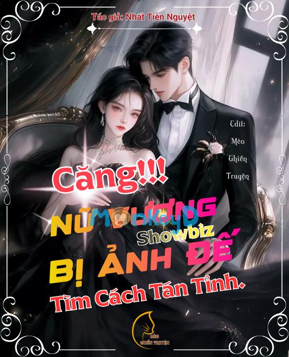 Căng! Nữ Vương Showbiz Bị Ảnh Đế Tìm Cách Tán Tỉnh.