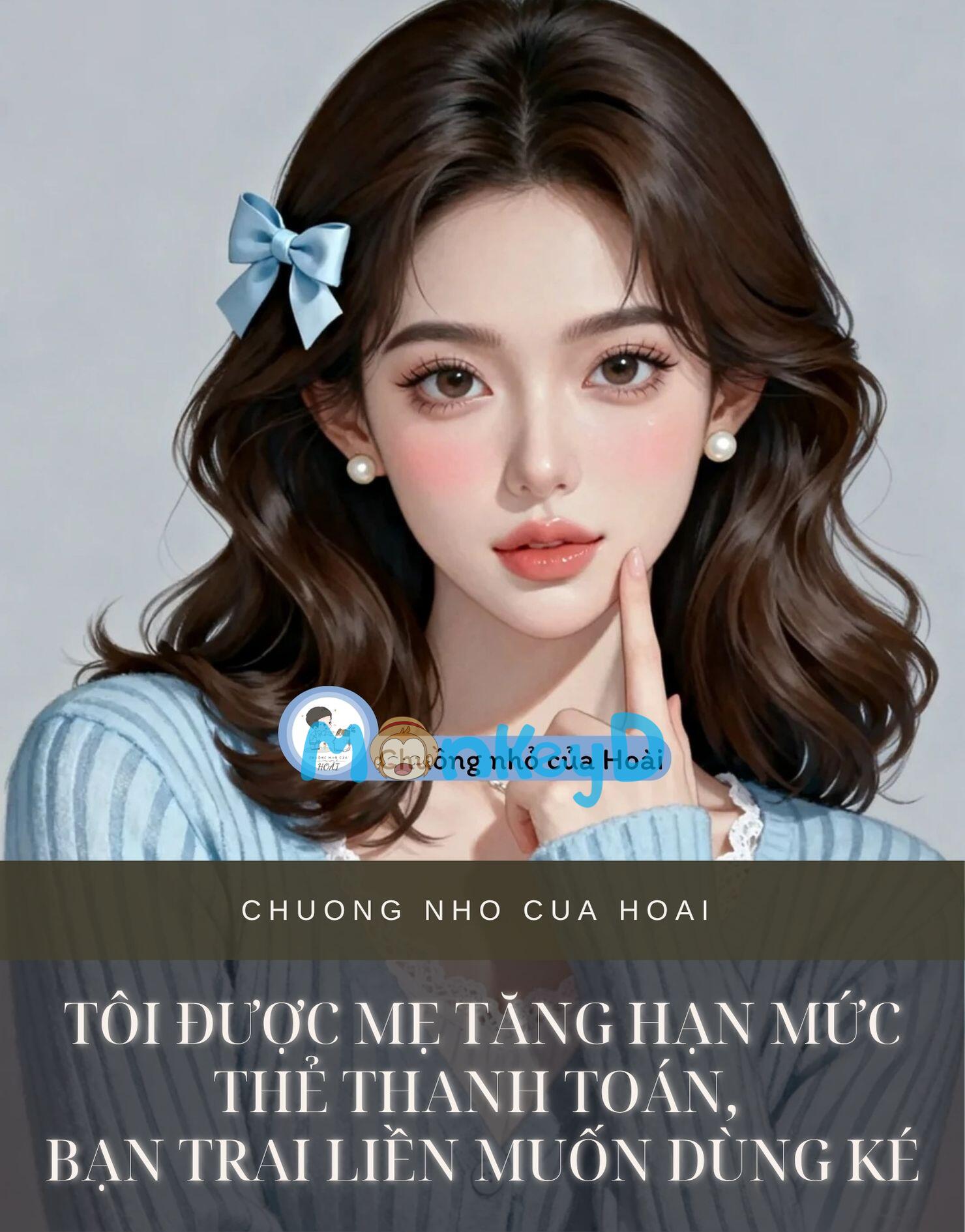 TÔI ĐƯỢC MẸ TĂNG HẠN MỨC THẺ THANH TOÁN, BẠN TRAI LIỀN MUỐN DÙNG KÉ