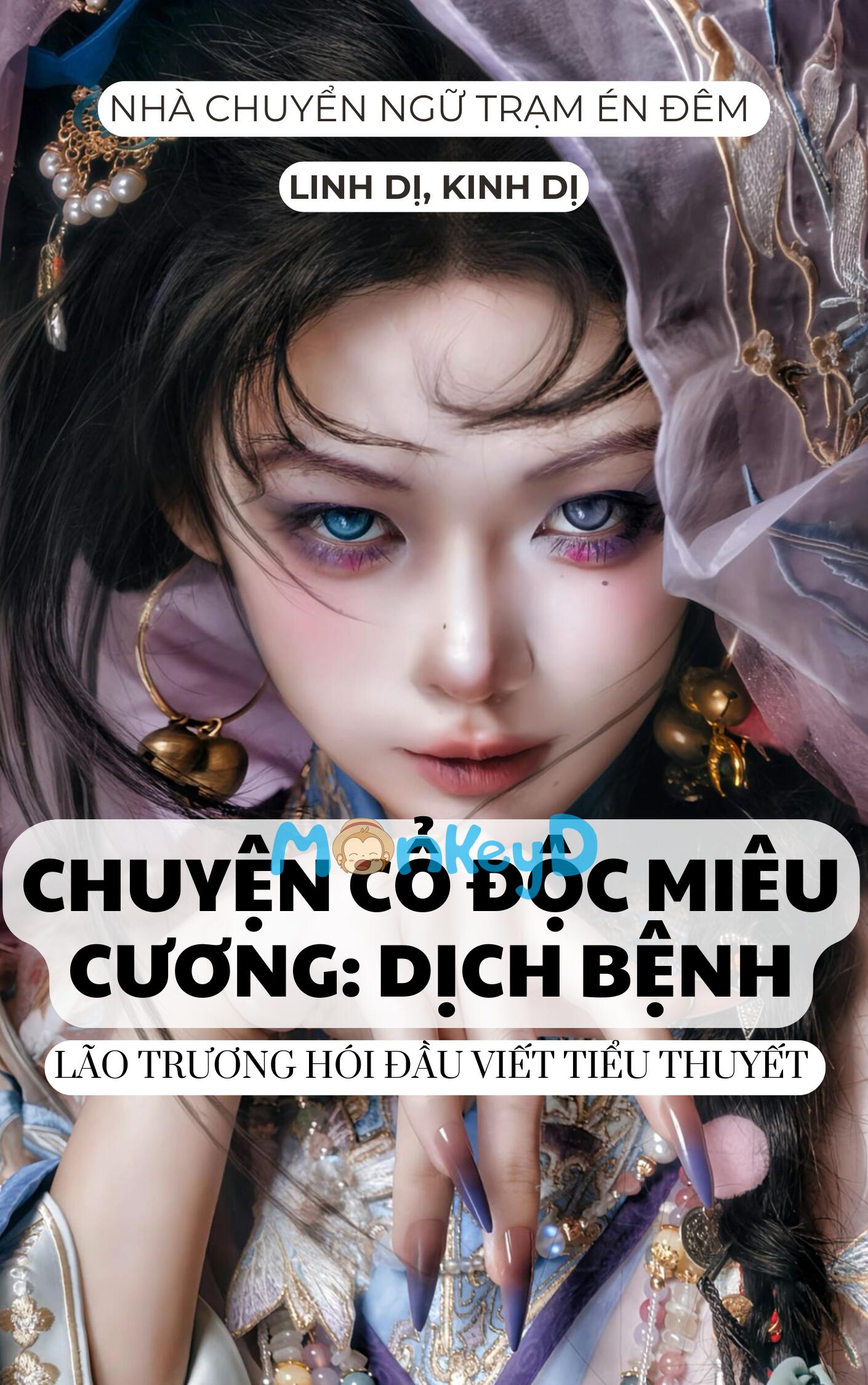 CHUYỆN CỔ ĐỘC MIÊU CƯƠNG: DỊCH BỆNH