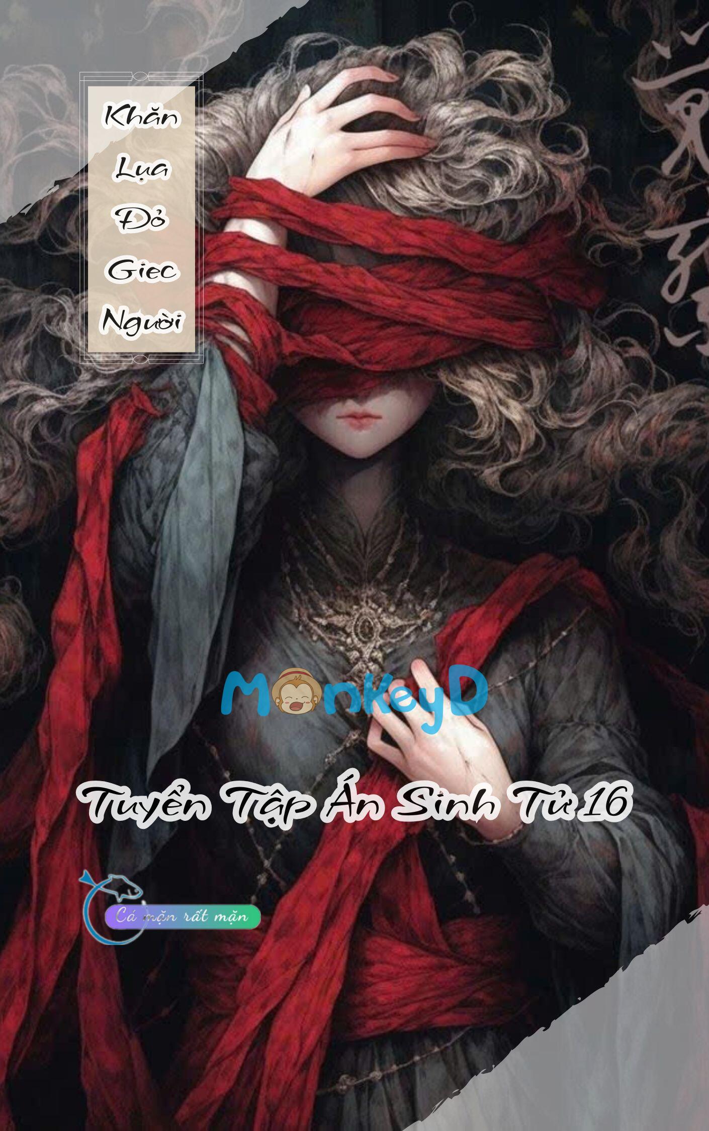 Khăn Lụa Đỏ Giec Người  — Tuyển Tập Án Sinh Tử 16