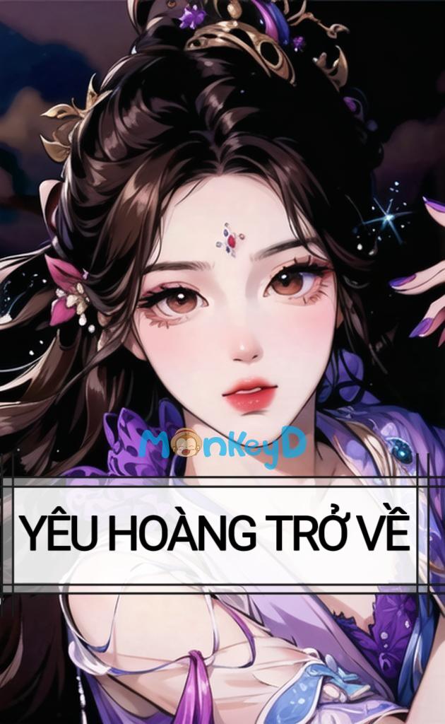 YÊU HOÀNG TRỞ VỀ