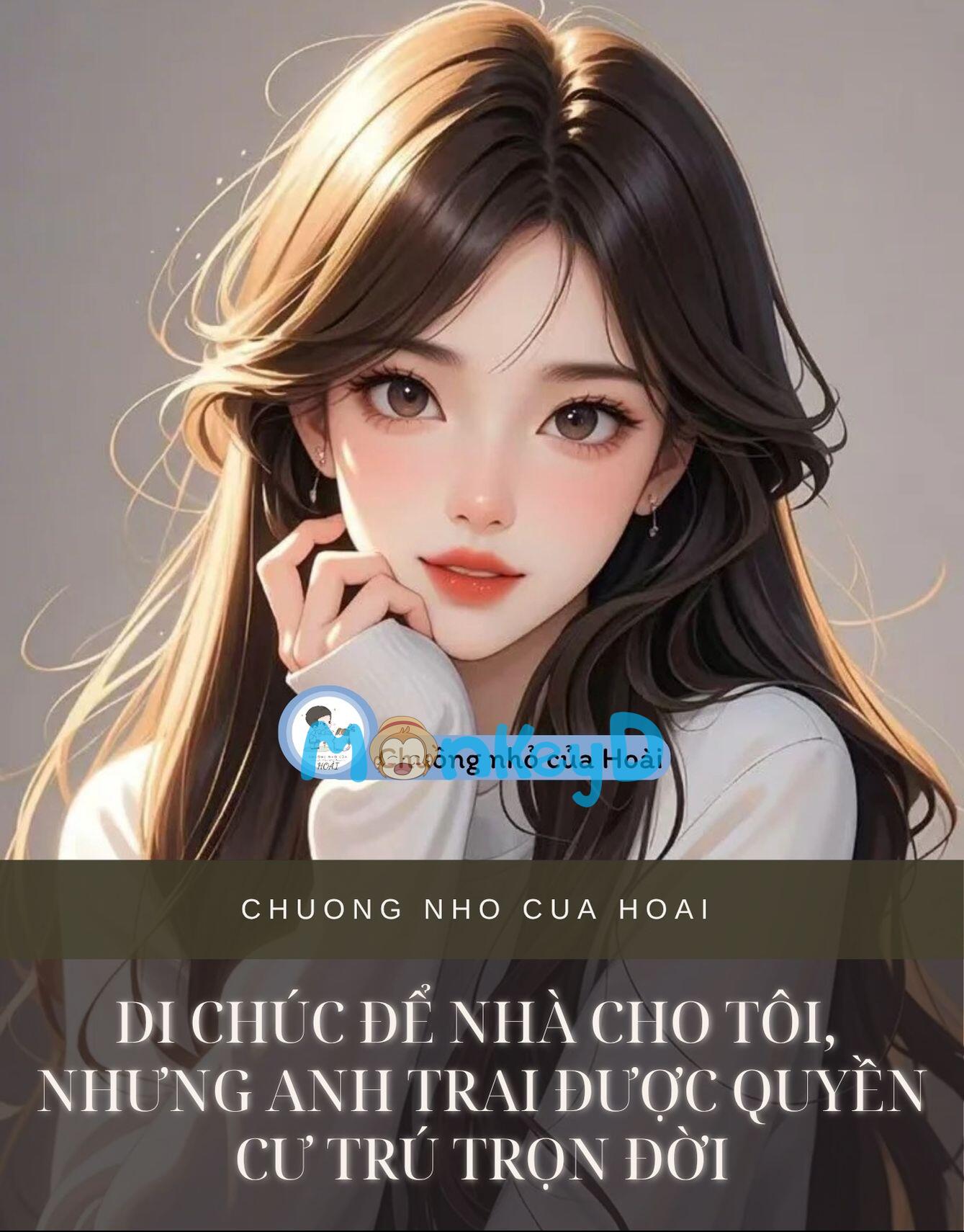 DI CHÚC ĐỂ NHÀ CHO TÔI, NHƯNG ANH TRAI ĐƯỢC QUYỀN CƯ TRÚ TRỌN ĐỜI