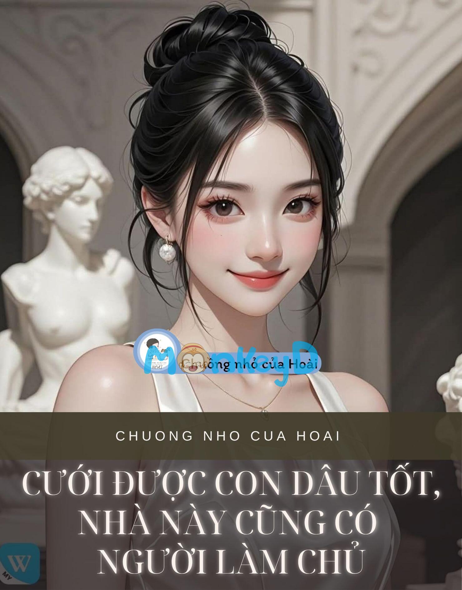 CƯỚI ĐƯỢC CON DÂU TỐT, NHÀ NÀY CŨNG CÓ NGƯỜI LÀM CHỦ