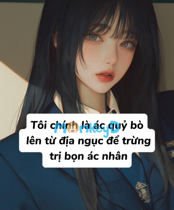 Tôi chính là ác quỷ bò lên từ địa ngục để trừng trị bọn ác nhân