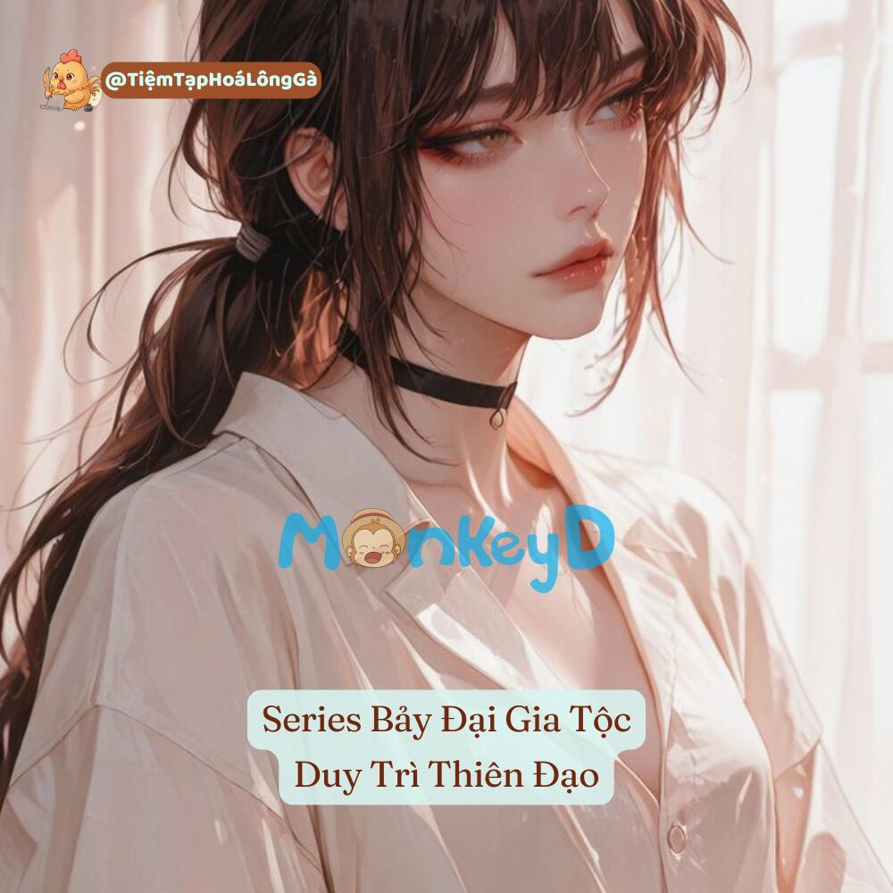 Series Bảy Đại Gia Tộc Duy Trì Thiên Đạo