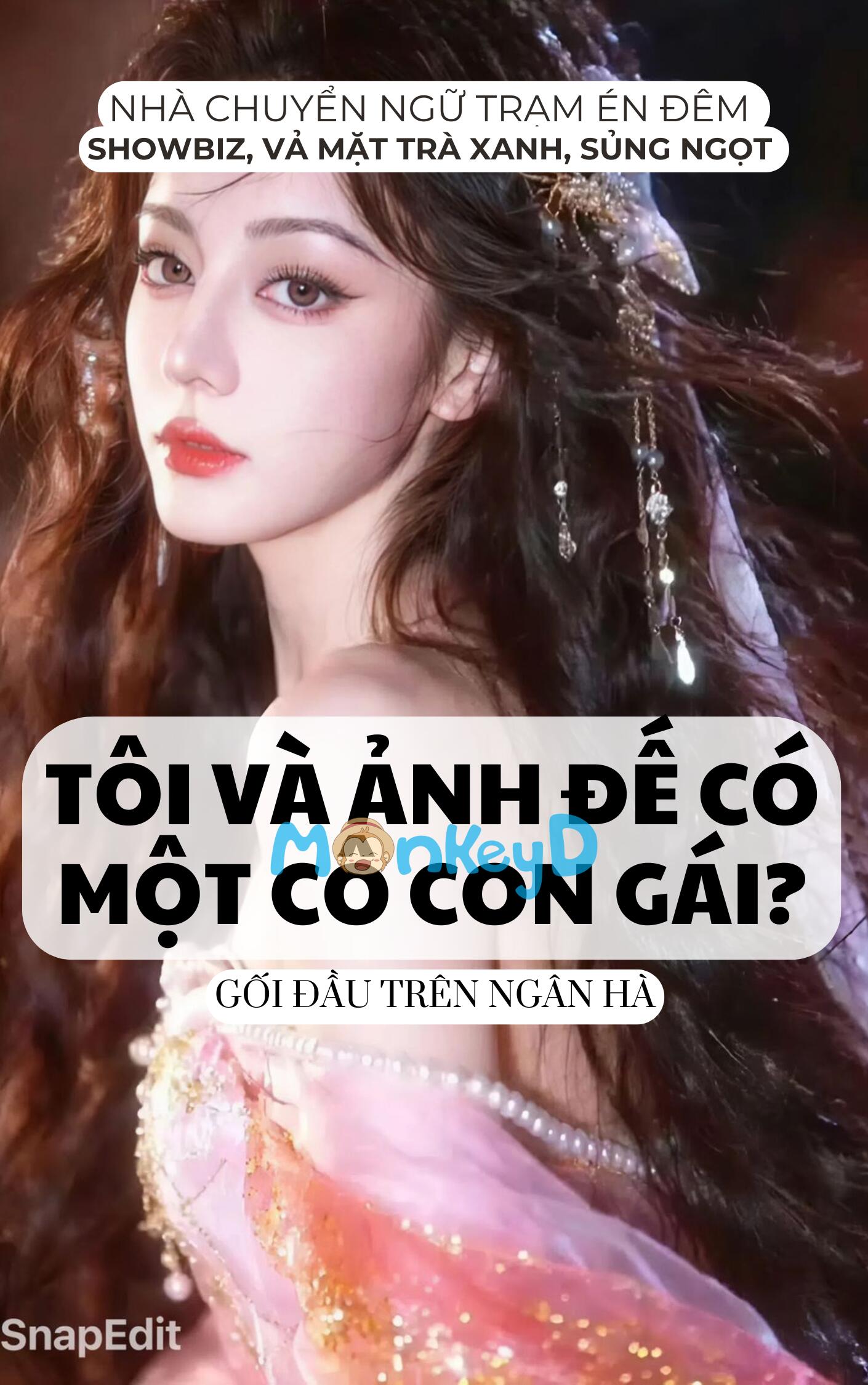 TÔI VÀ ẢNH ĐẾ CÓ MỘT CÔ CON GÁI?