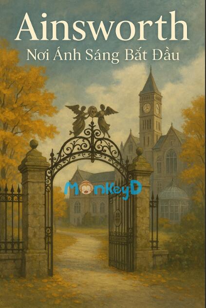 Ainsworth – Nơi Ánh Sáng Bắt Đầu