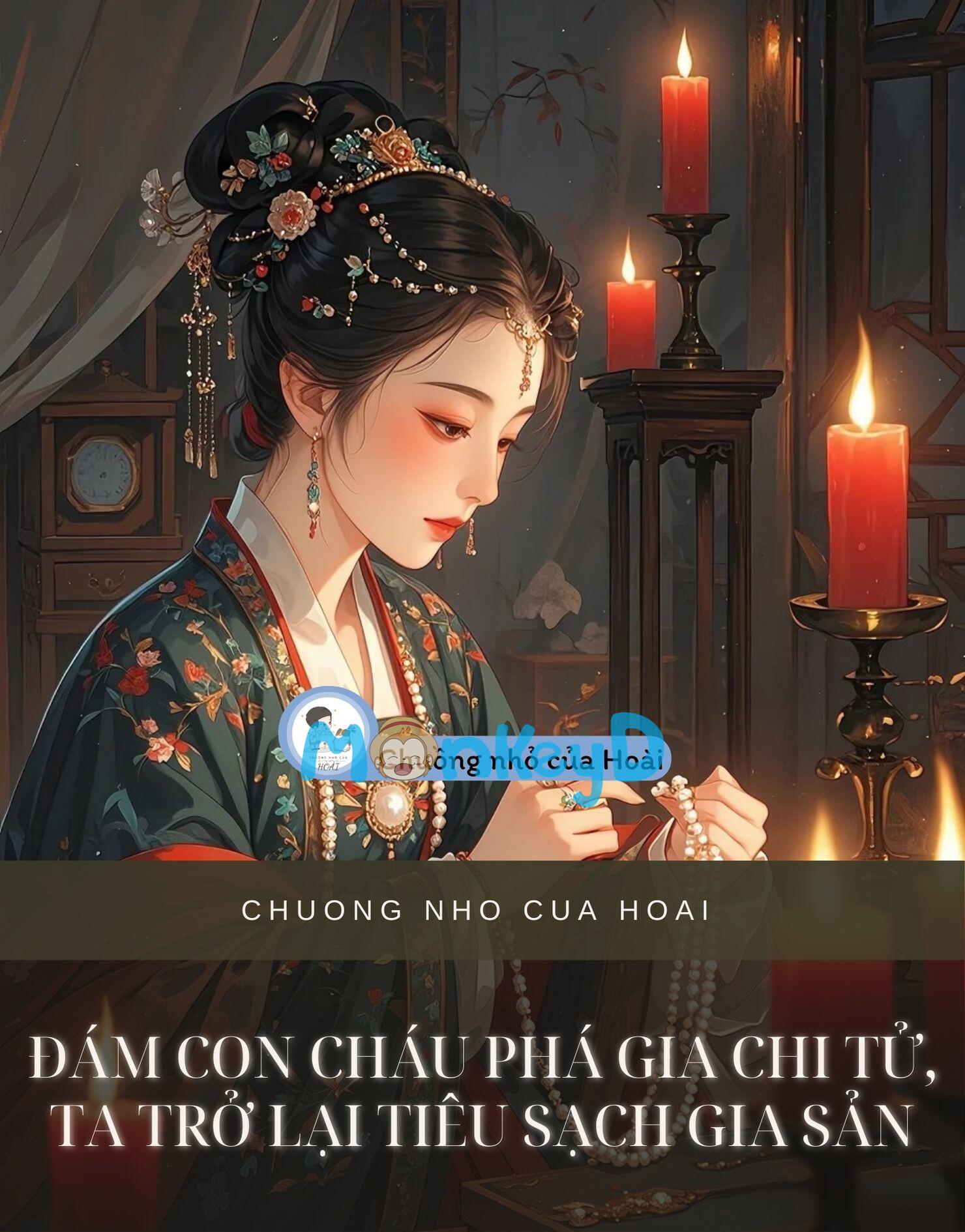 ĐÁM CON CHÁU PHÁ GIA CHI TỬ, TA TRỞ LẠI TIÊU SẠCH GIA SẢN