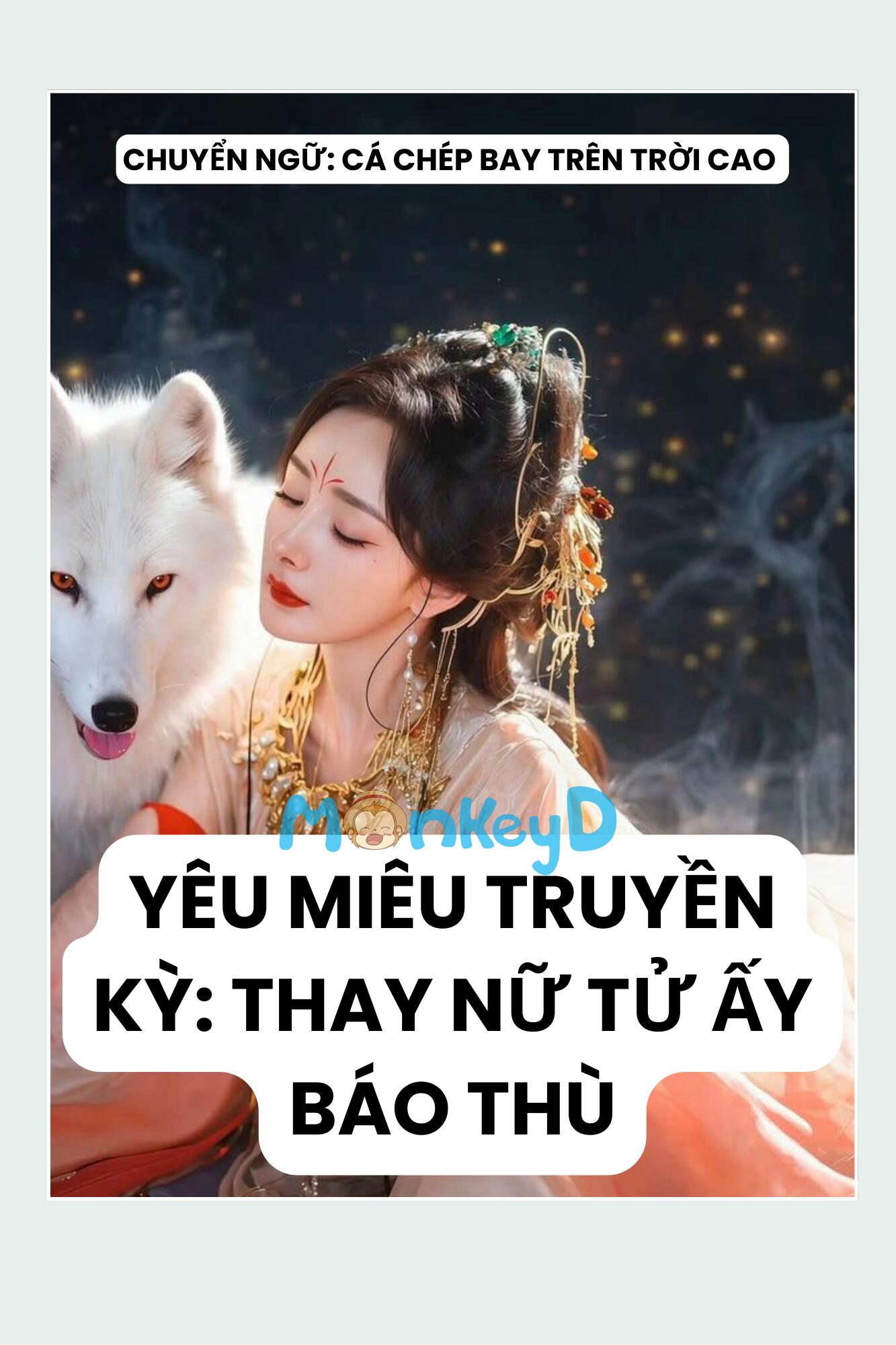 YÊU MIÊU TRUYỀN KỲ: THAY NỮ TỬ ẤY BÁO THÙ