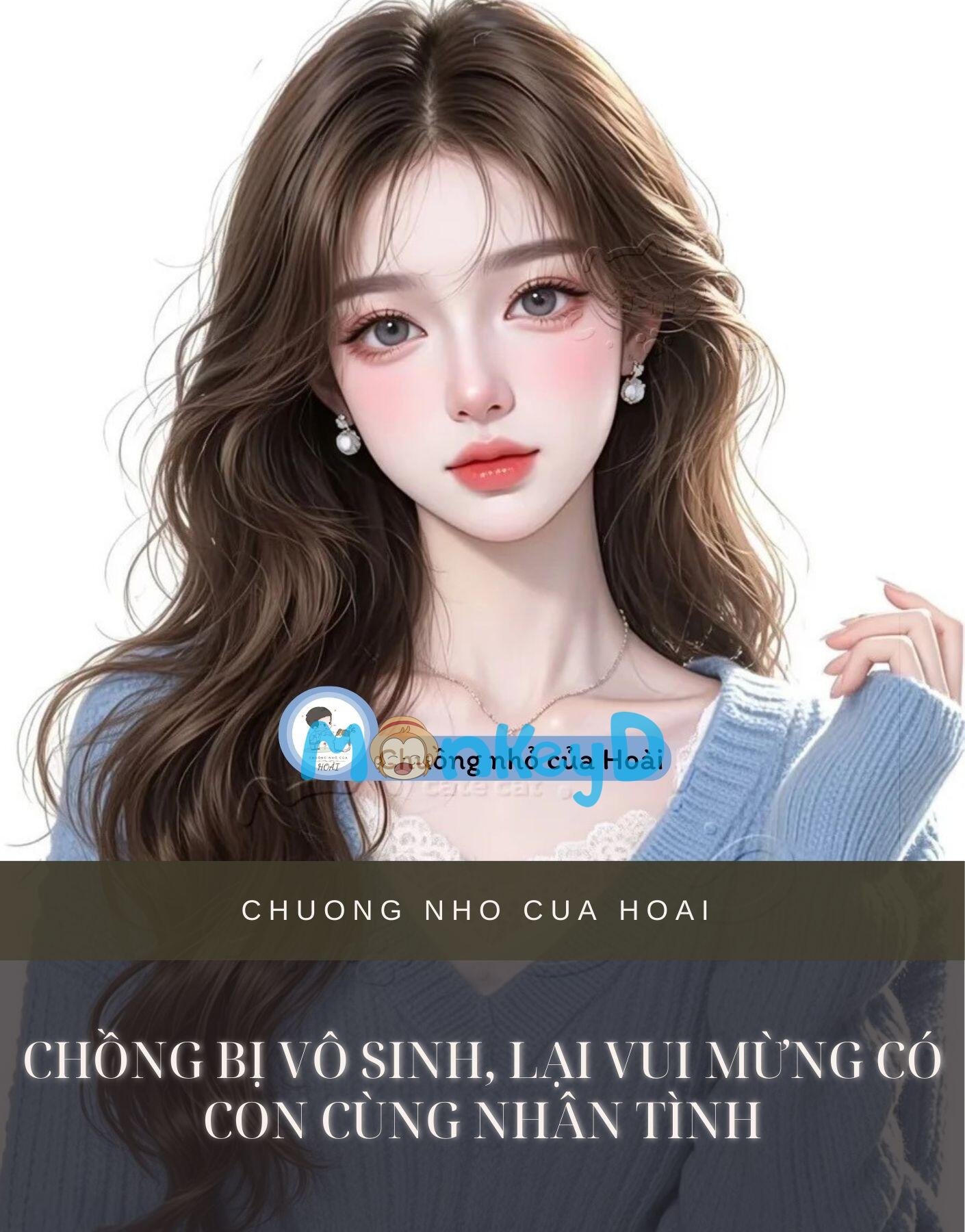 CHỒNG BỊ VÔ SINH, LẠI VUI MỪNG CÓ CON CÙNG NHÂN TÌNH