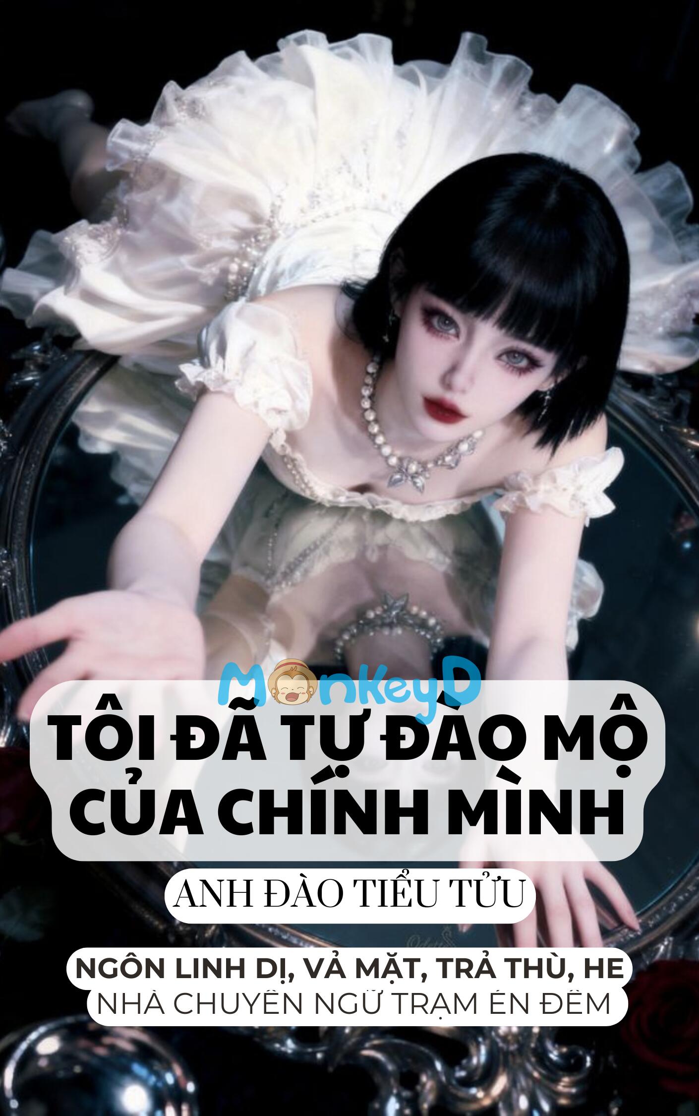 TÔI ĐÃ TỰ ĐÀO MỘ CỦA CHÍNH MÌNH