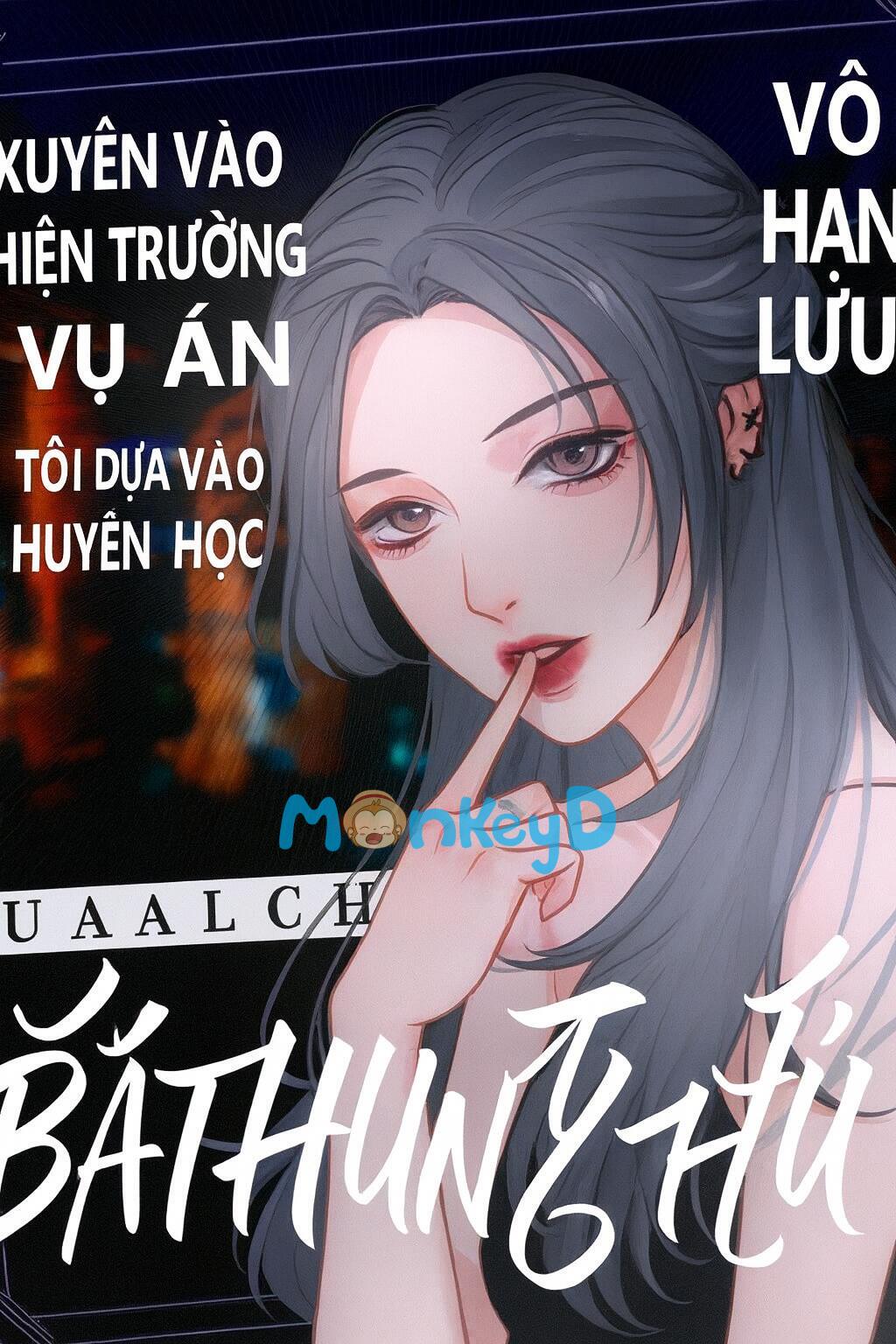 Xuyên Vào Hiện Trường Vụ Án: Tôi Dựa Vào Huyền Học Bắt Hung Thủ [Vô Hạn Lưu]