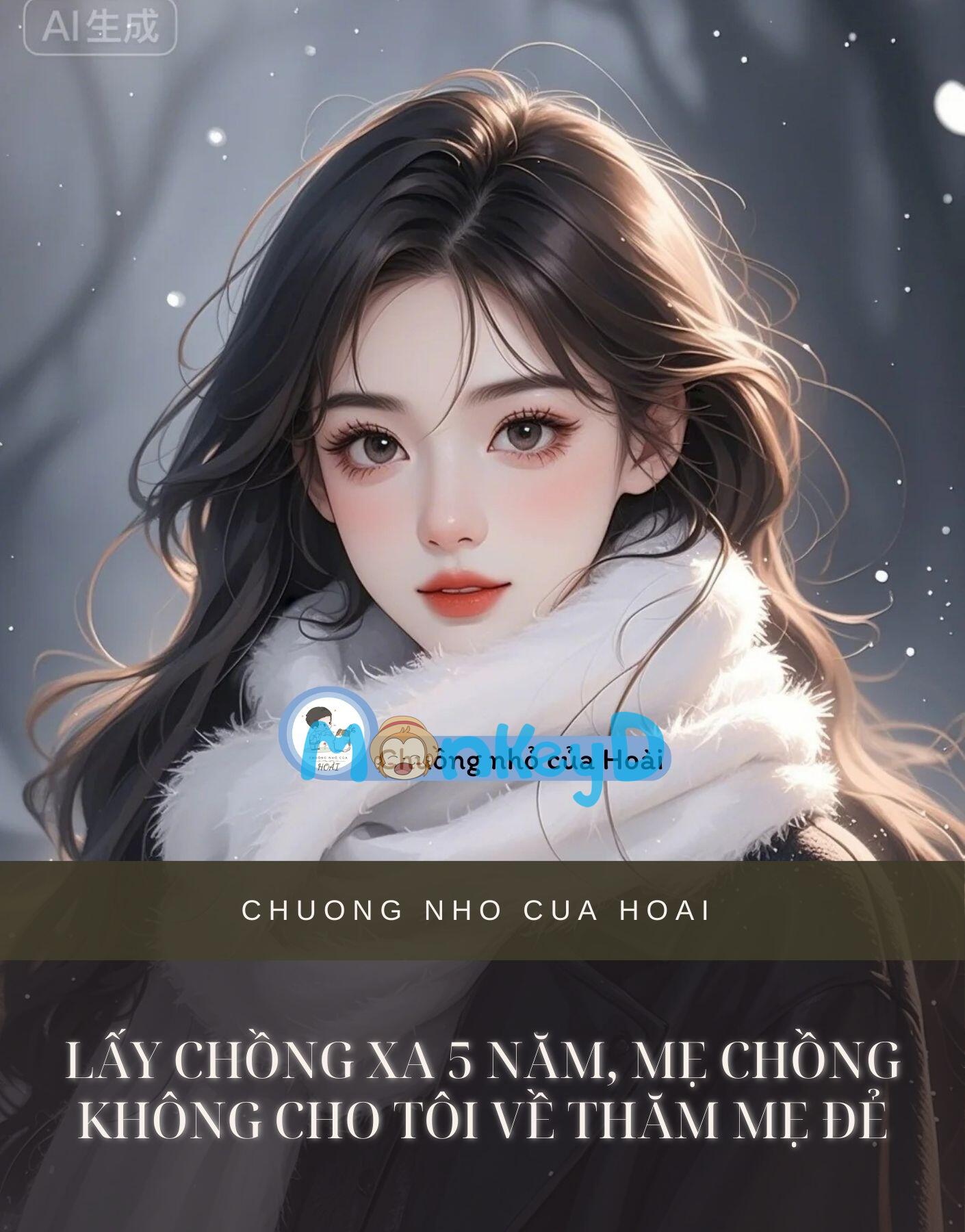 LẤY CHỒNG XA 5 NĂM, MẸ CHỒNG KHÔNG CHO TÔI VỀ THĂM MẸ ĐẺ