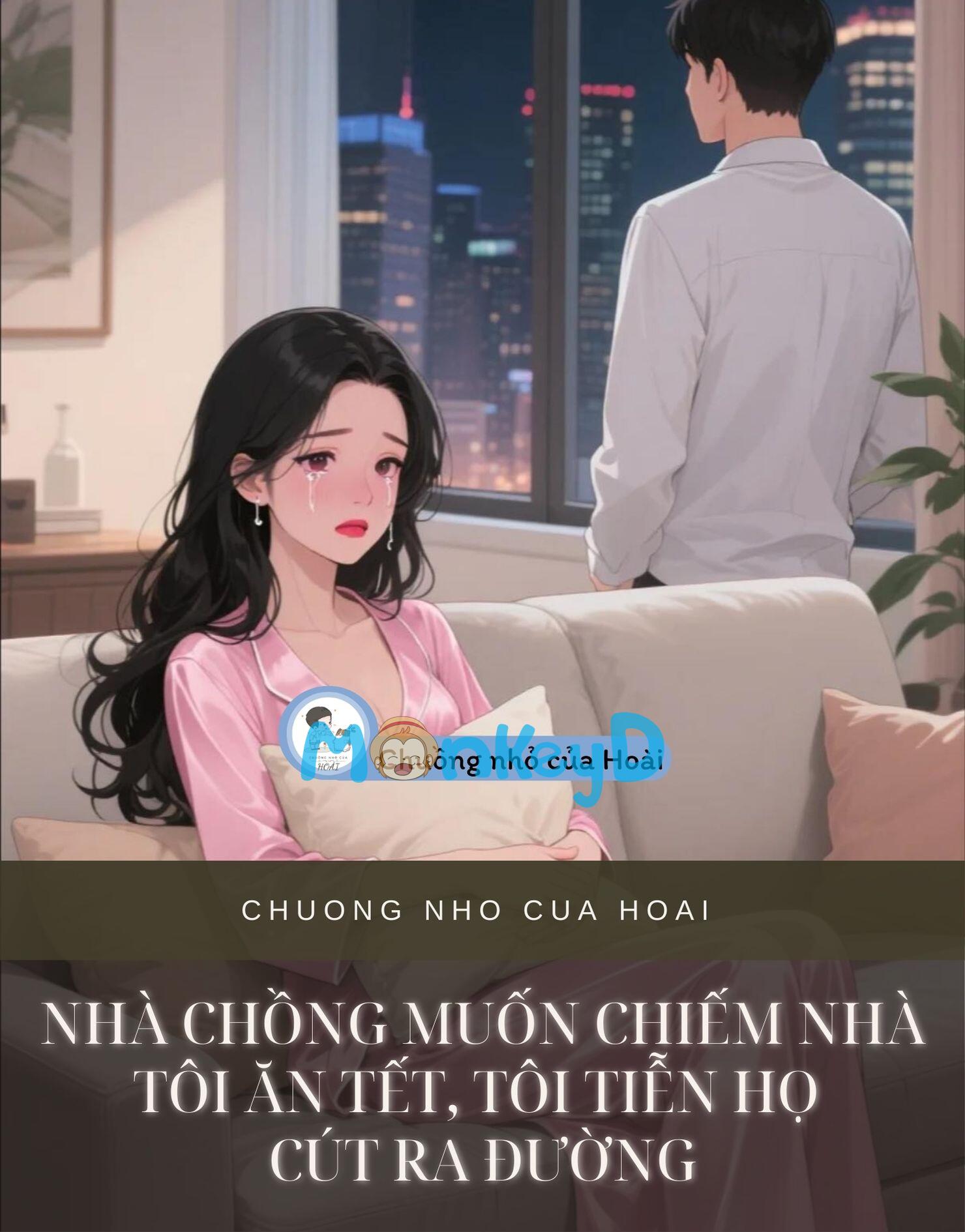 NHÀ CHỒNG MUỐN CHIẾM NHÀ TÔI ĂN TẾT, TÔI TIỄN HỌ CÚT RA ĐƯỜNG