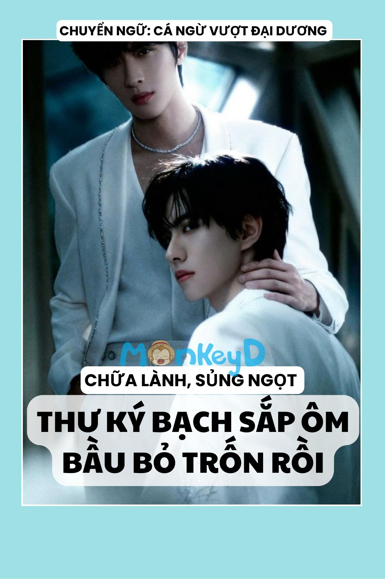 THƯ KÝ BẠCH SẮP ÔM BẦU BỎ TRỐN RỒI