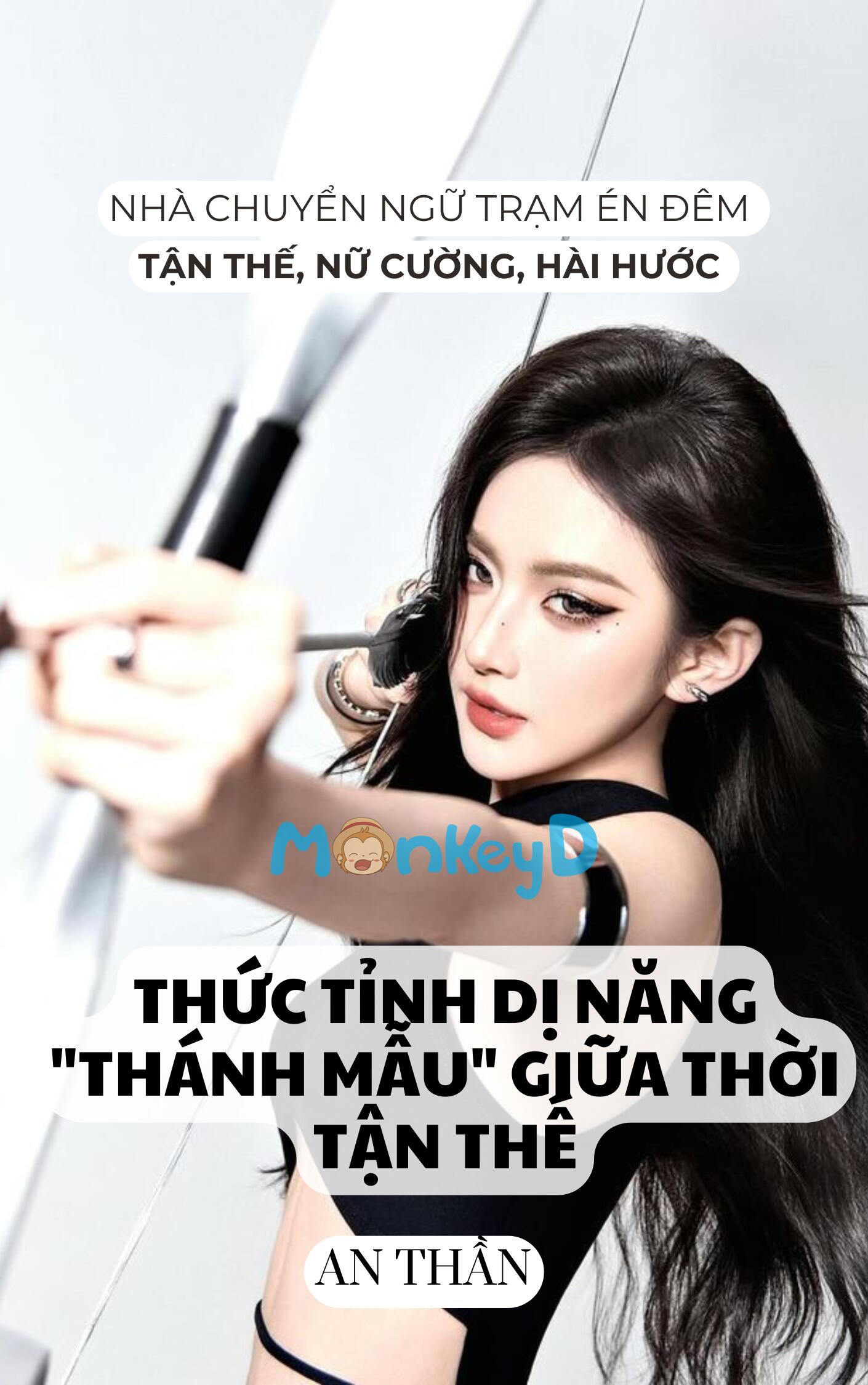 THỨC TỈNH DỊ NĂNG "THÁNH MẪU" GIỮA THỜI TẬN THẾ