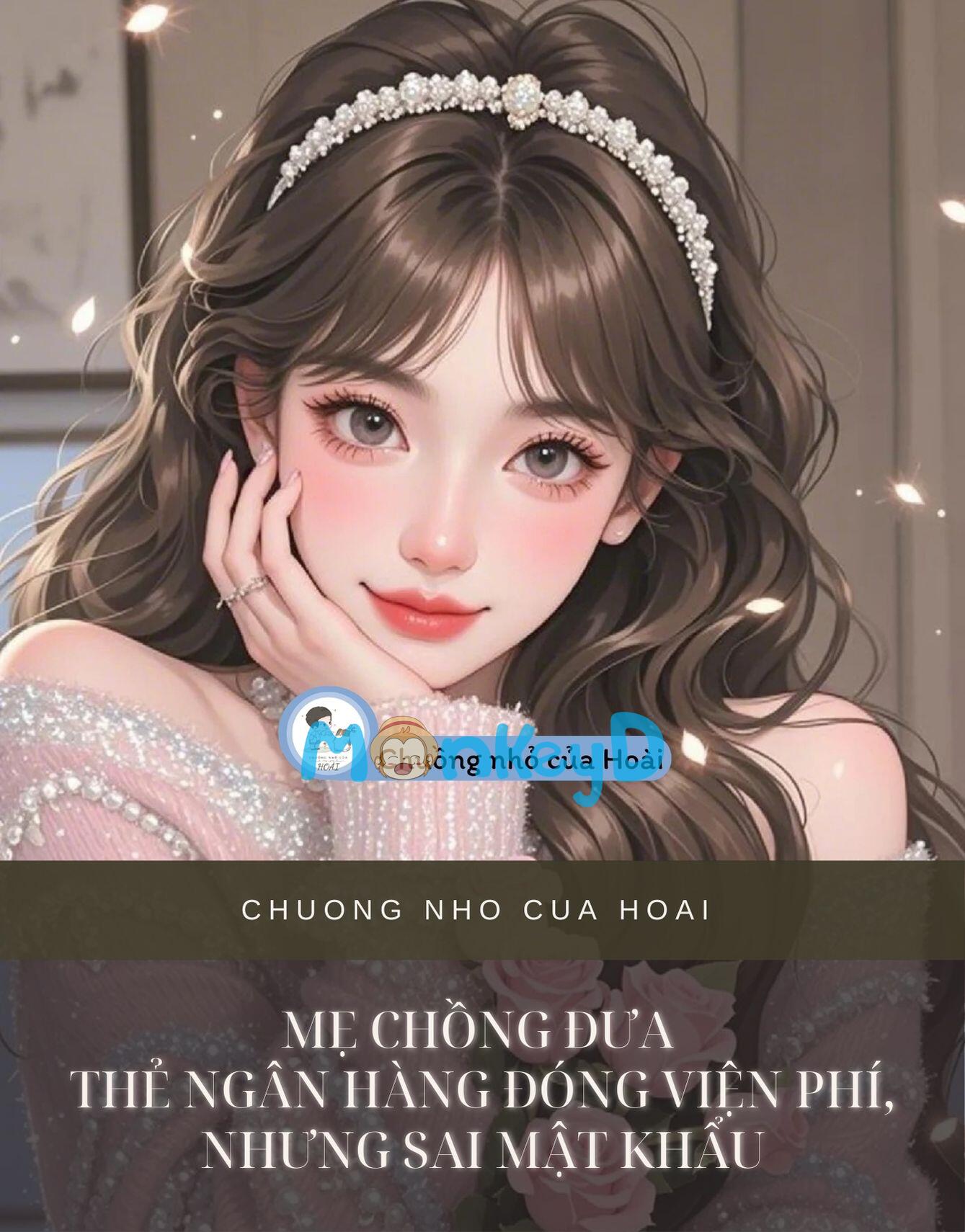 MẸ CHỒNG ĐƯA THẺ NGÂN HÀNG ĐÓNG VIỆN PHÍ, NHƯNG SAI MẬT KHẨU