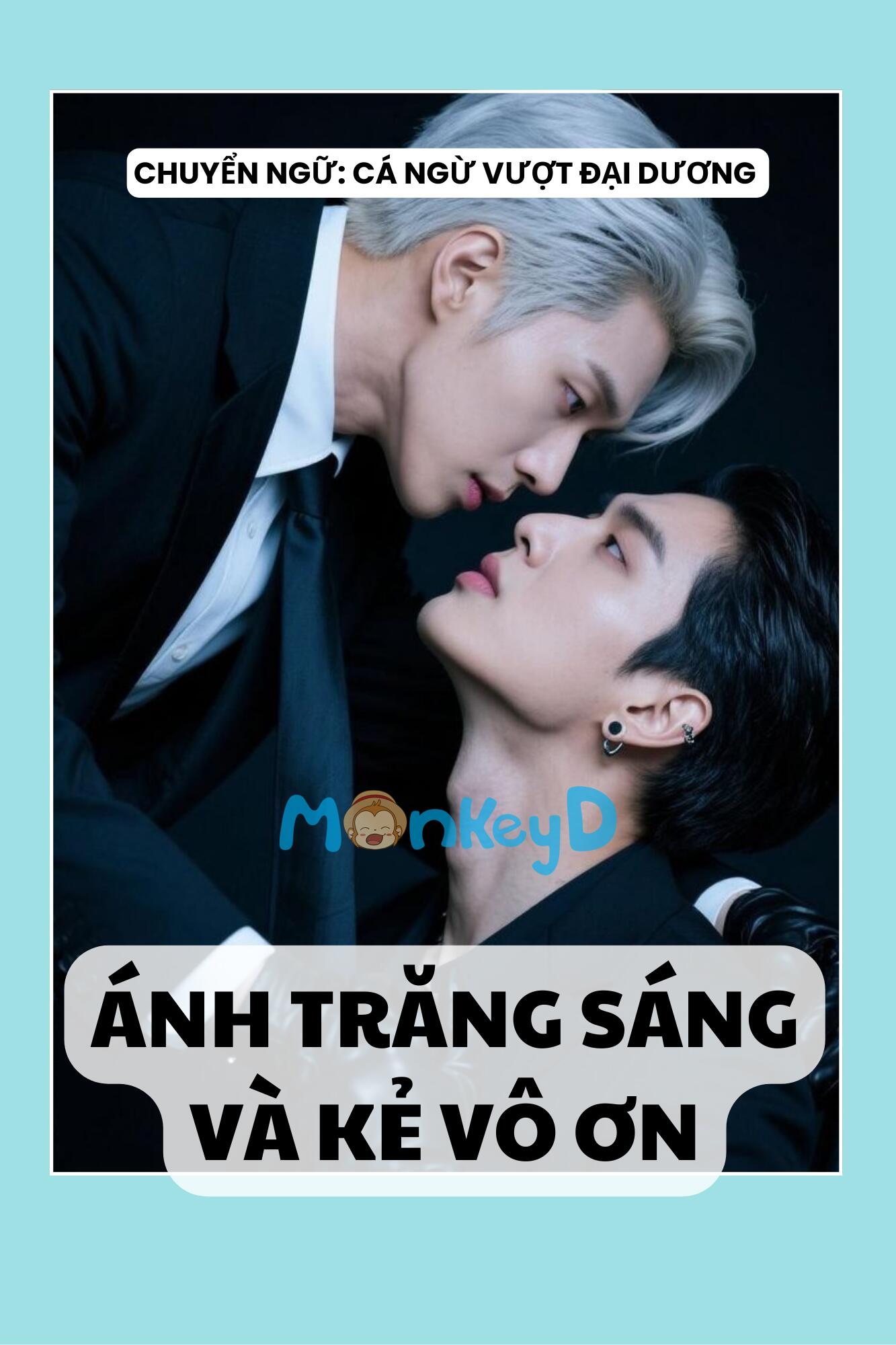 ÁNH TRĂNG SÁNG VÀ KẺ VÔ ƠN