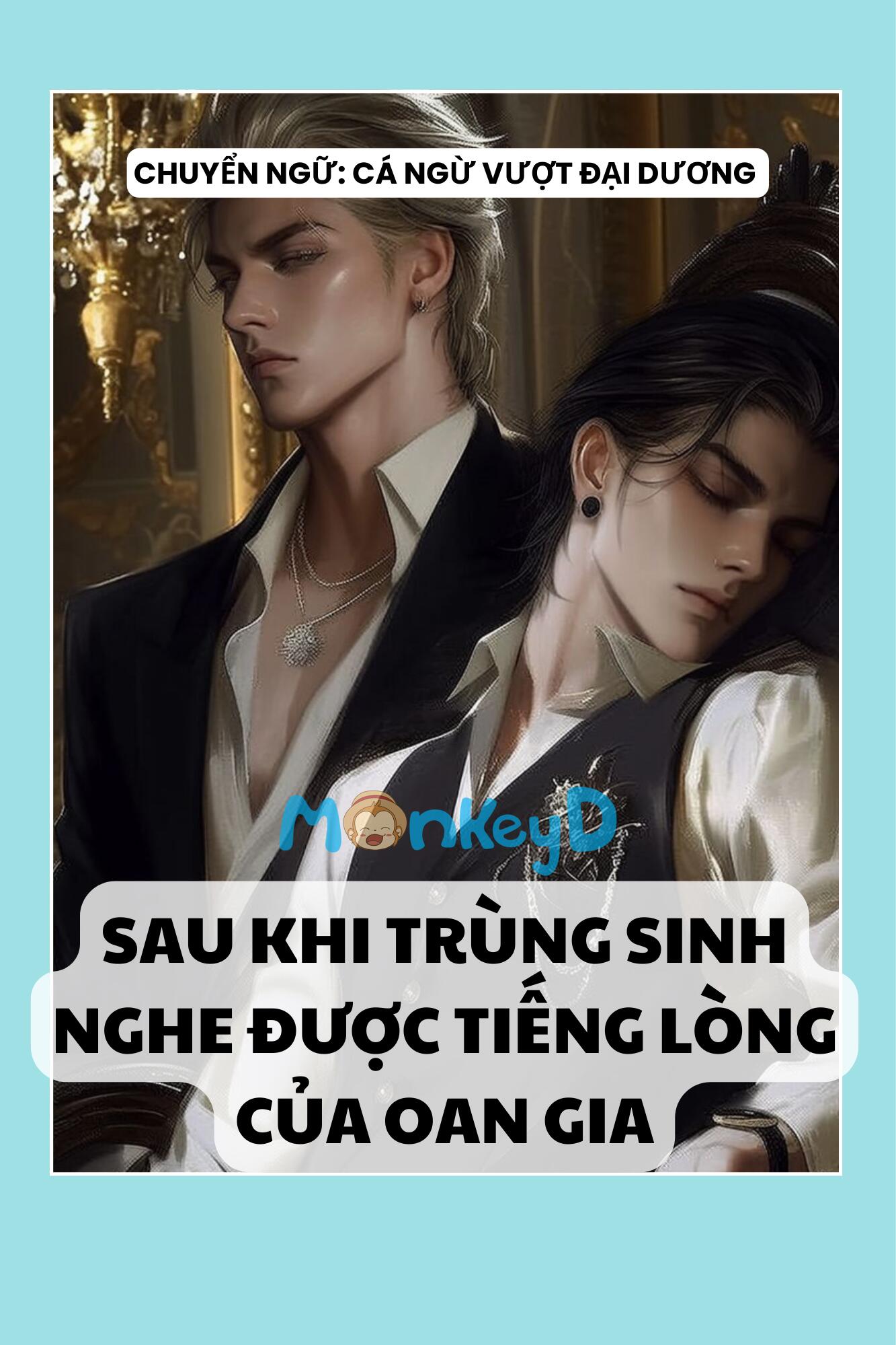 SAU KHI TRÙNG SINH NGHE ĐƯỢC TIẾNG LÒNG CỦA OAN GIA