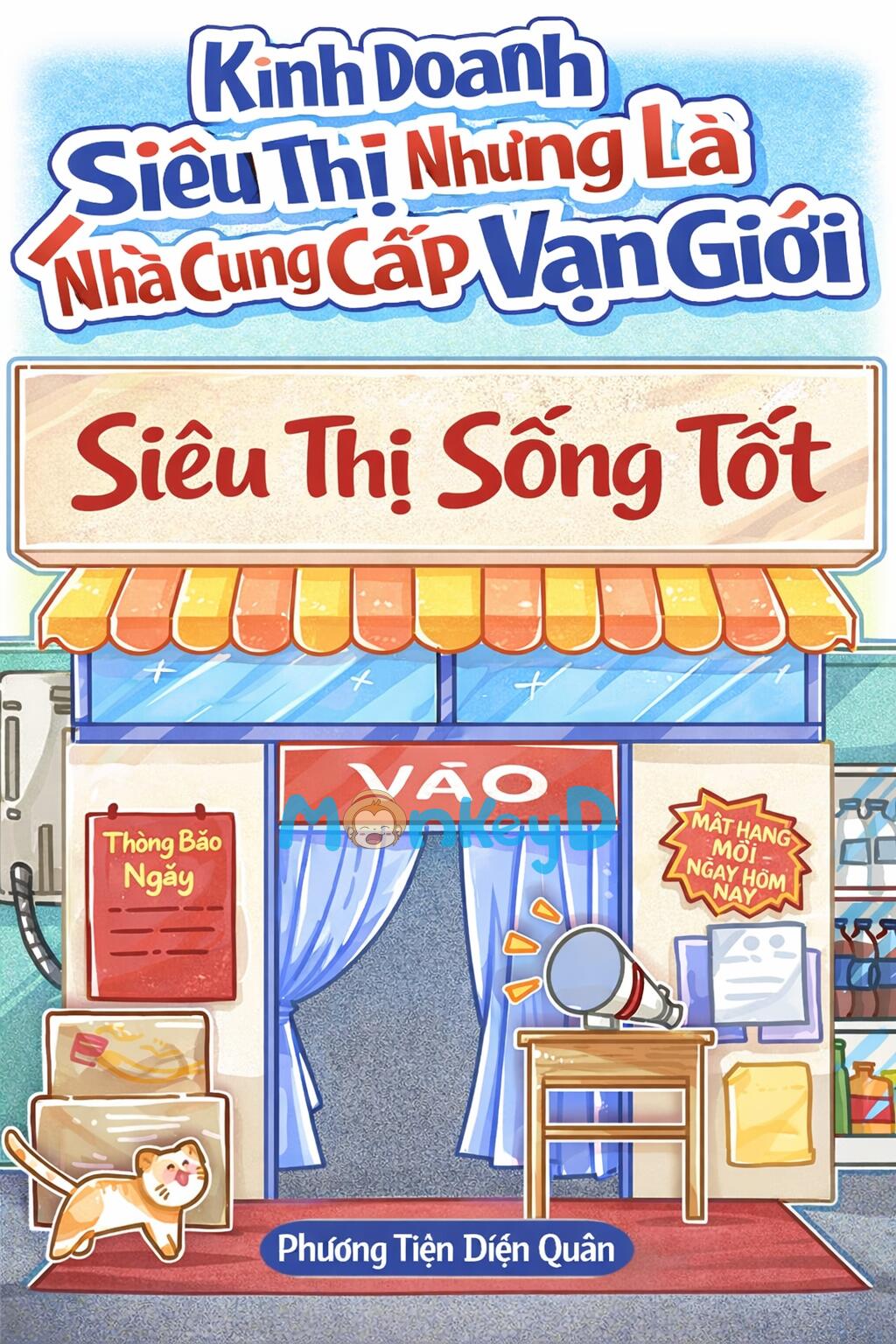 Kinh Doanh Siêu Thị, Nhưng Lại Là Nhà Cung Cấp Vạn Giới