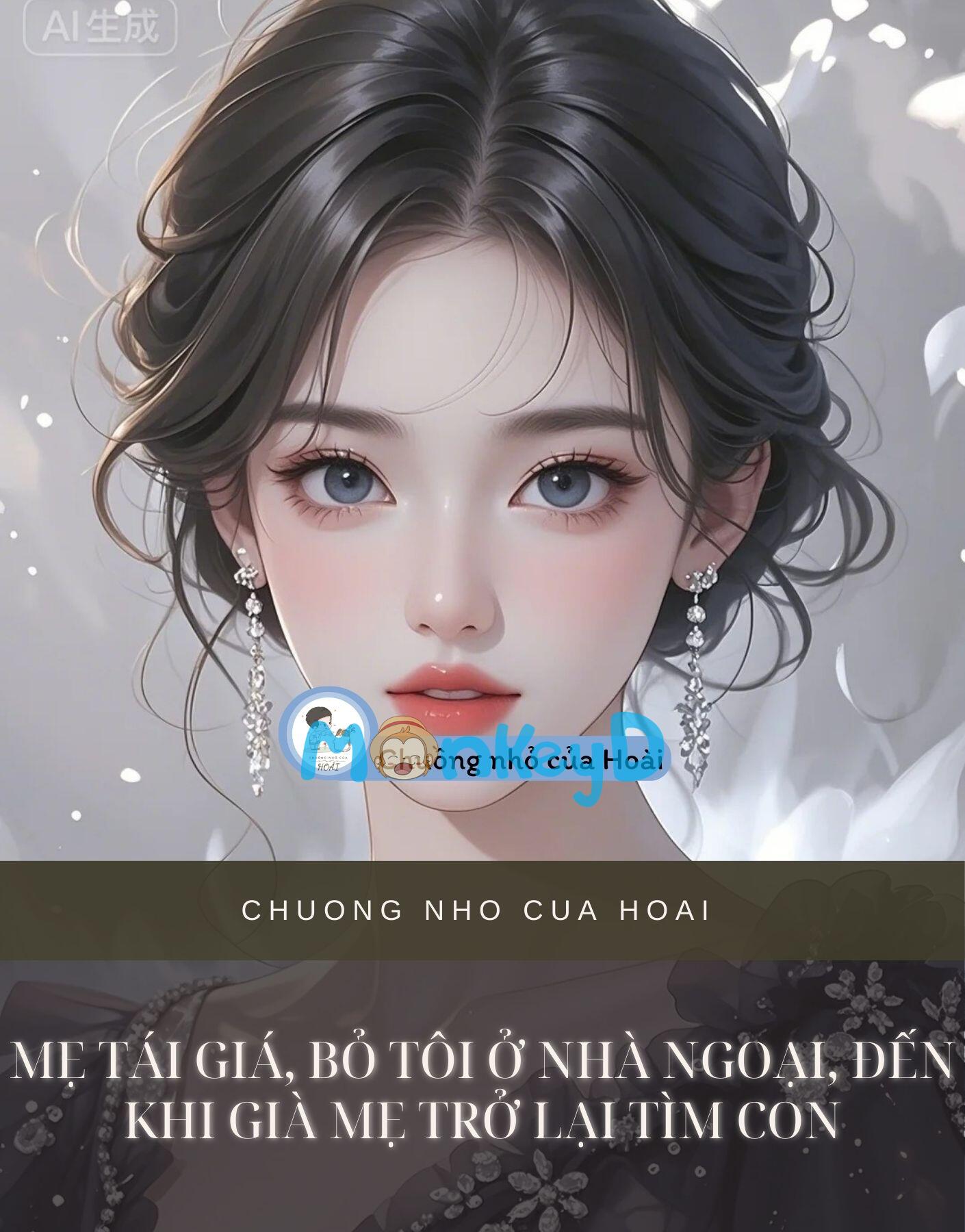MẸ TÁI GIÁ, BỎ TÔI Ở NHÀ NGOẠI, ĐẾN KHI GIÀ MẸ TRỞ LẠI TÌM CON