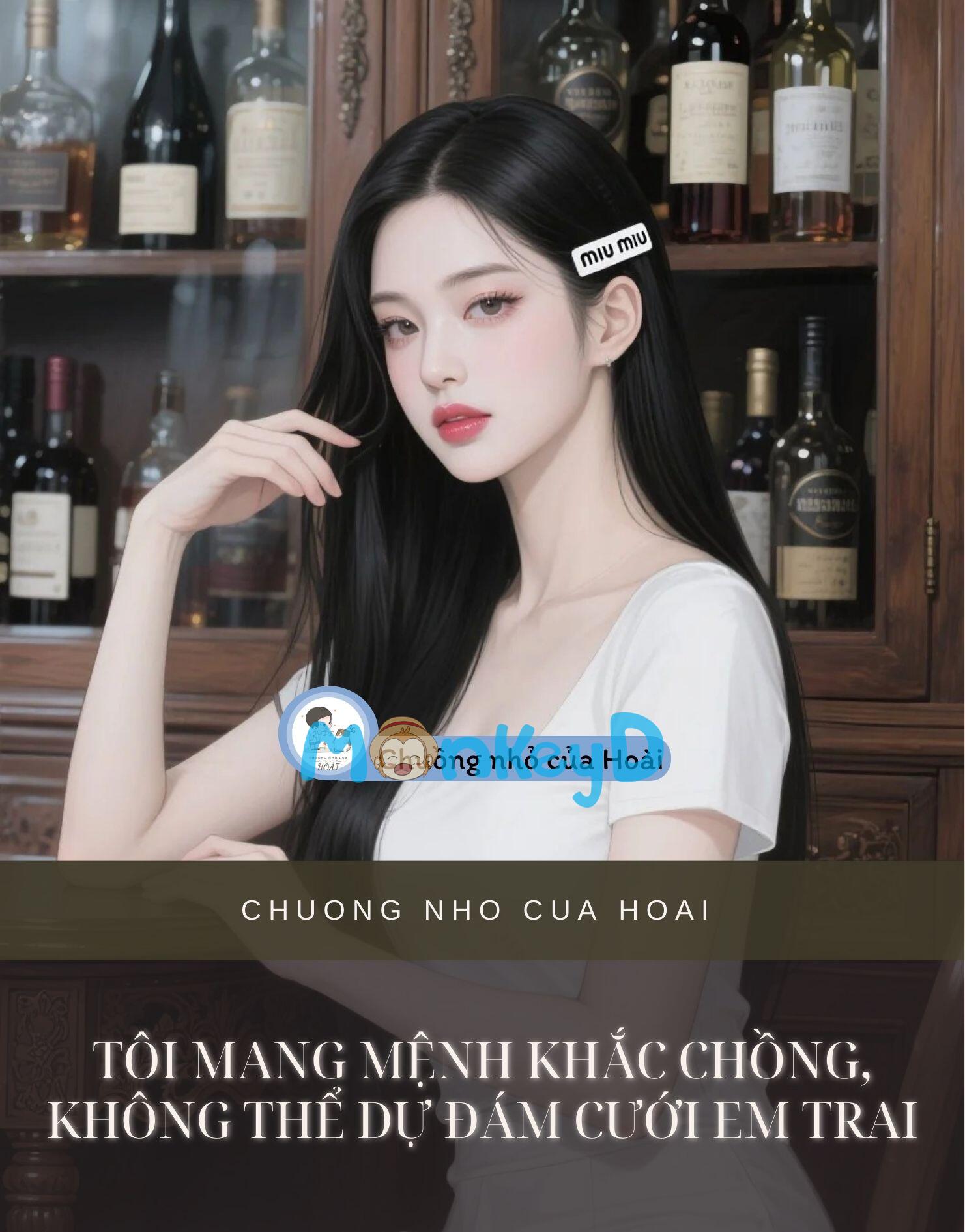 TÔI MANG MỆNH KHẮC CHỒNG, KHÔNG THỂ DỰ ĐÁM CƯỚI EM TRAI