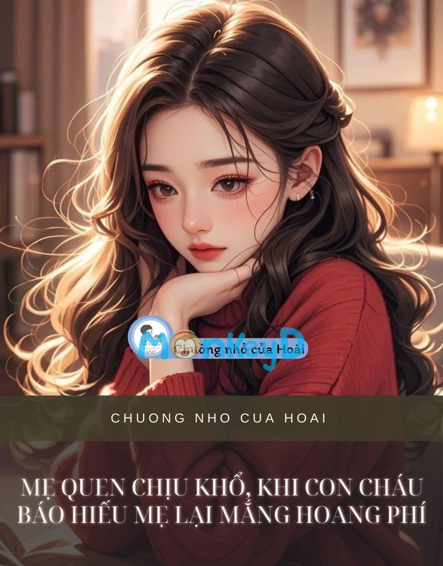 MẸ QUEN CHỊU KHỔ, KHI CON CHÁU BÁO HIẾU MẸ LẠI MẮNG HOANG PHÍ