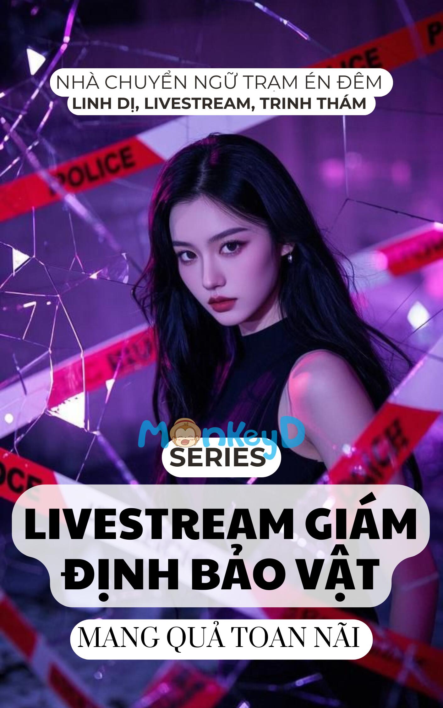 SERIES LIVESTREAM GIÁM ĐỊNH BẢO VẬT