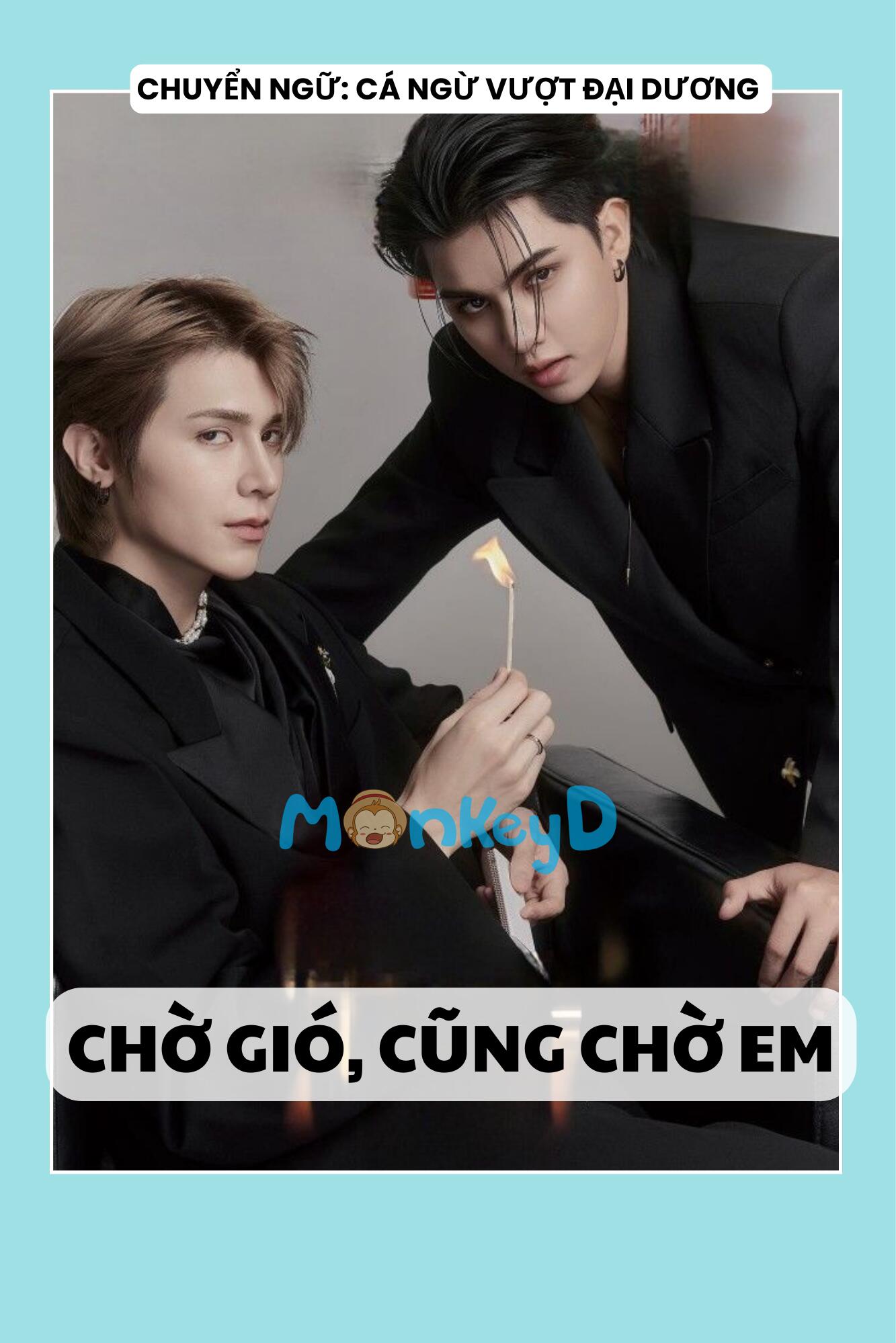 CHỜ GIÓ, CŨNG CHỜ EM