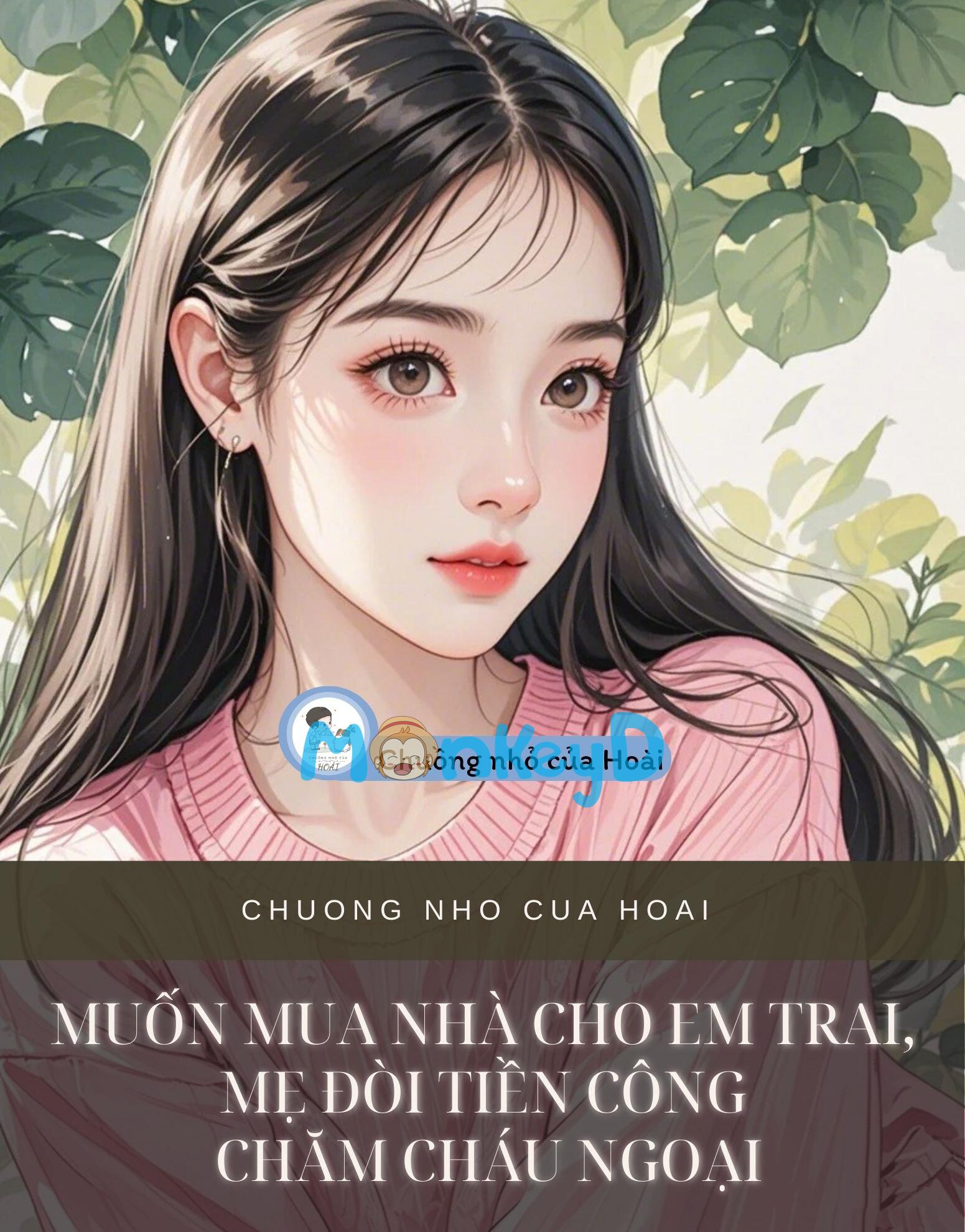 MUỐN MUA NHÀ CHO EM TRAI, MẸ ĐÒI TIỀN CÔNG CHĂM CHÁU NGOẠI