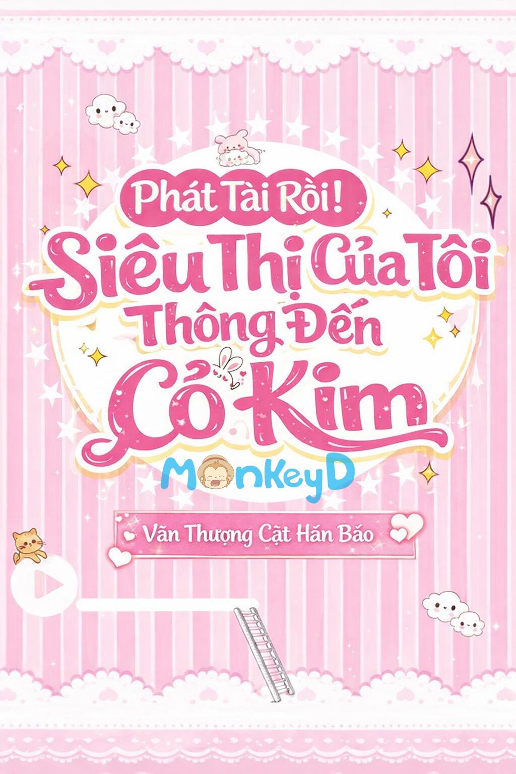 Phát Tài Rồi! Siêu Thị Của Tôi Thông Đến Cổ Kim
