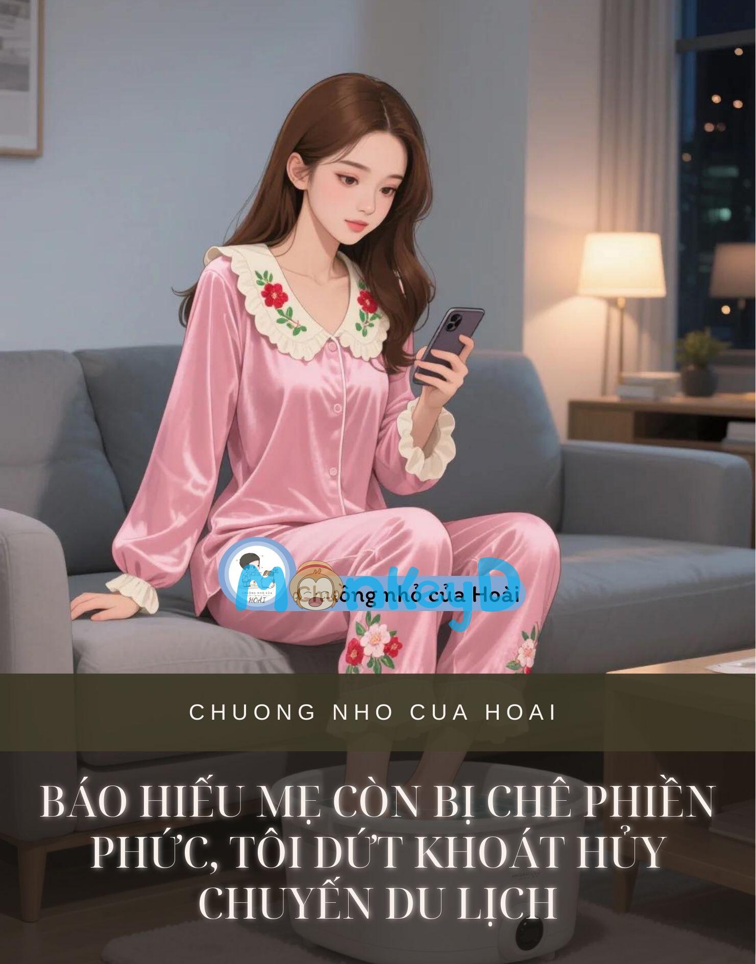 BÁO HIẾU MẸ CÒN BỊ CHÊ PHIỀN PHỨC, TÔI DỨT KHOÁT HỦY CHUYẾN DU LỊCH