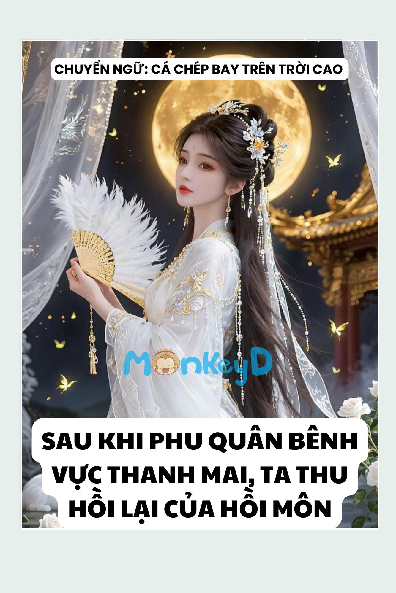 SAU KHI PHU QUÂN BÊNH VỰC THANH MAI, TA THU HỒI LẠI CỦA HỒI MÔN