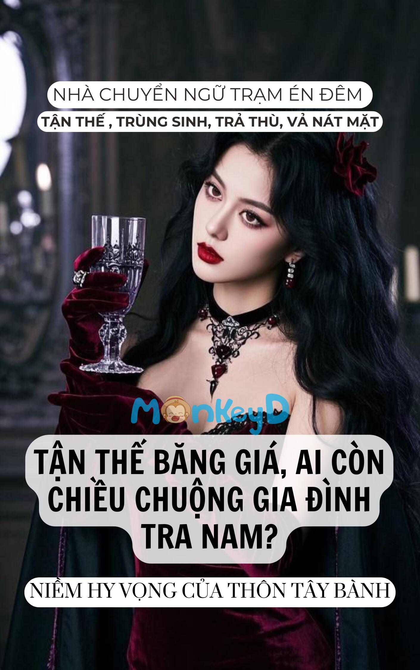 TẬN THẾ BĂNG GIÁ, AI CÒN CHIỀU CHUỘNG GIA ĐÌNH TRA NAM?