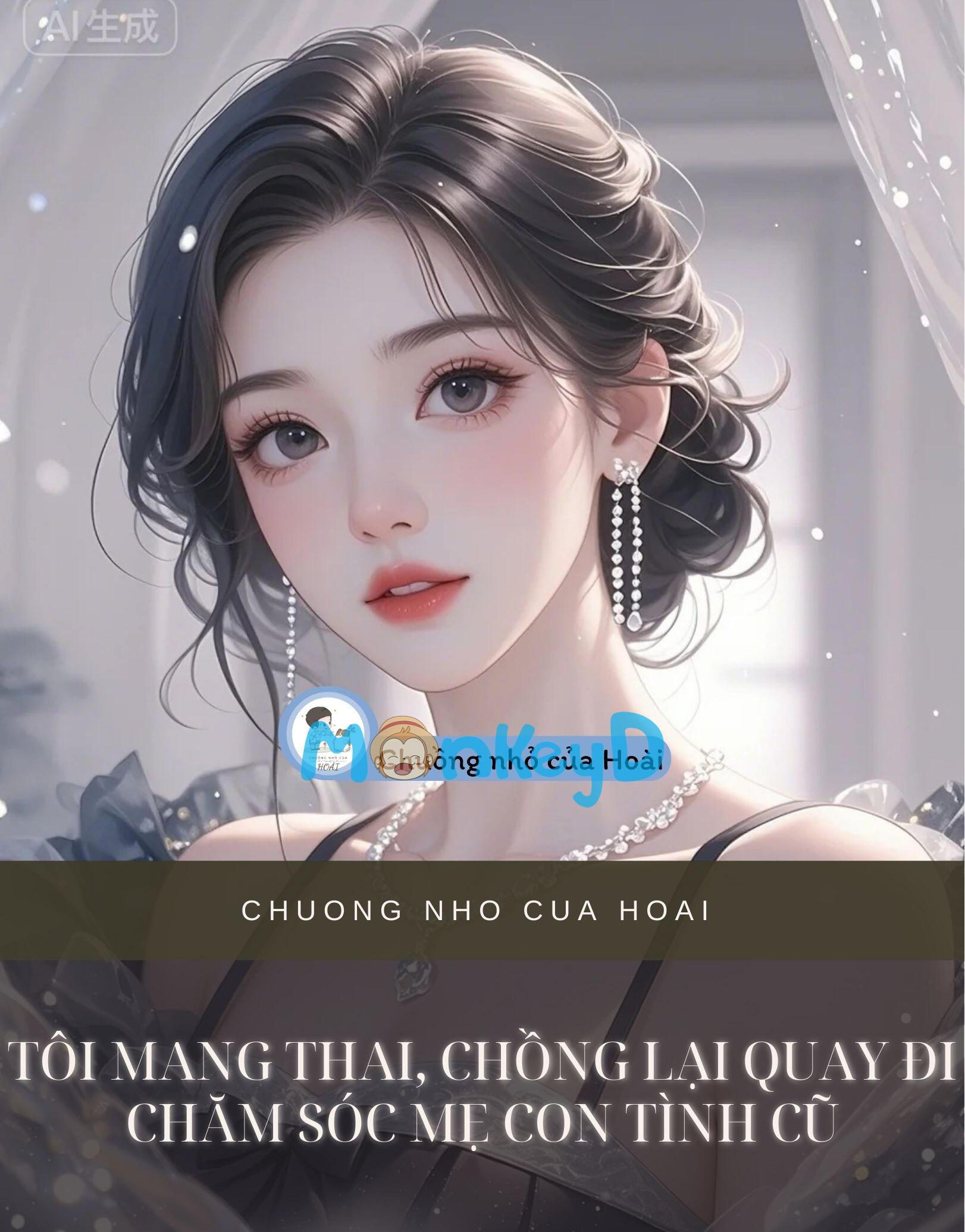 TÔI MANG THAI, CHỒNG LẠI QUAY ĐI CHĂM SÓC MẸ CON TÌNH CŨ