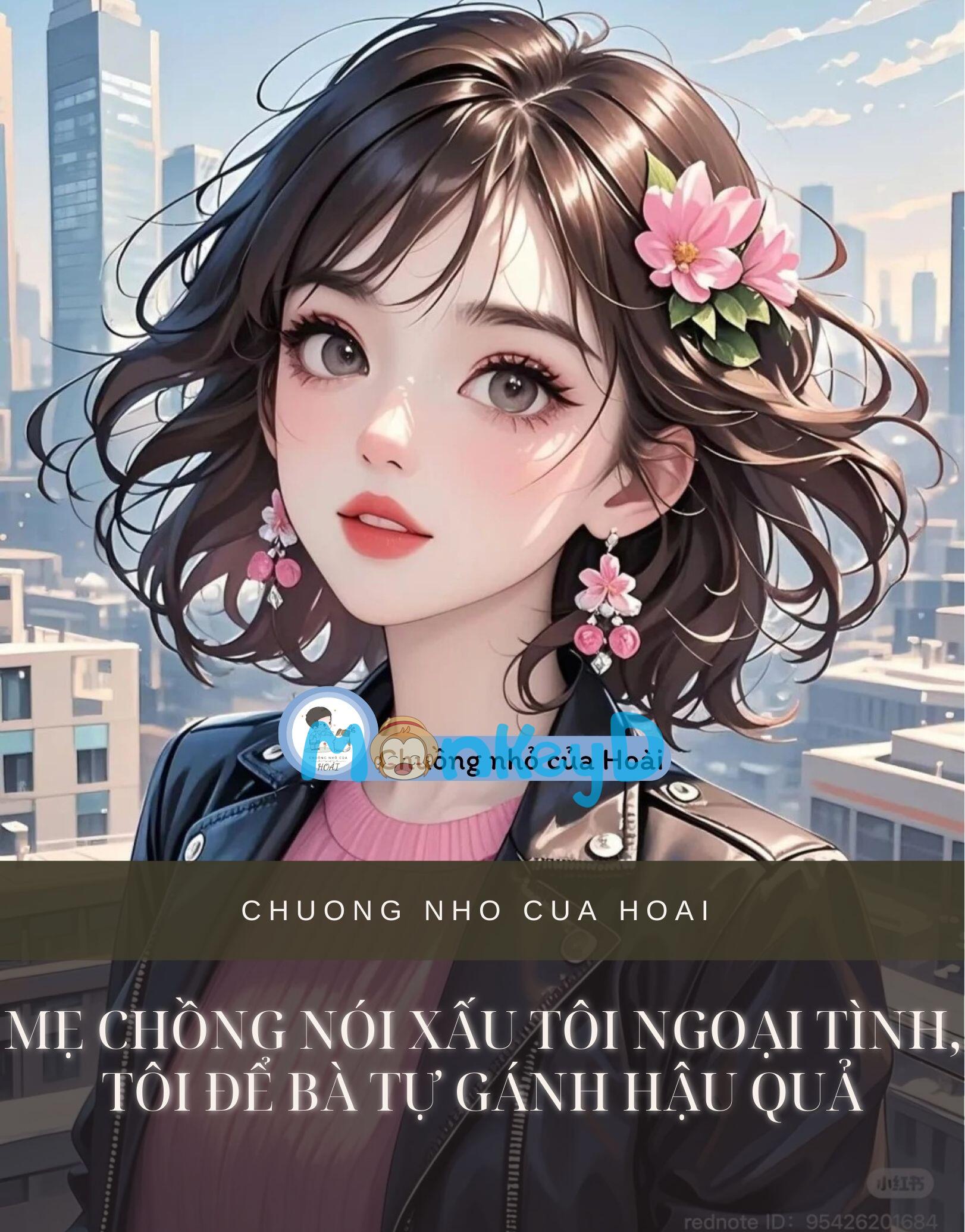 MẸ CHỒNG NÓI XẤU TÔI NGOẠI TÌNH, TÔI ĐỂ BÀ TỰ GÁNH HẬU QUẢ