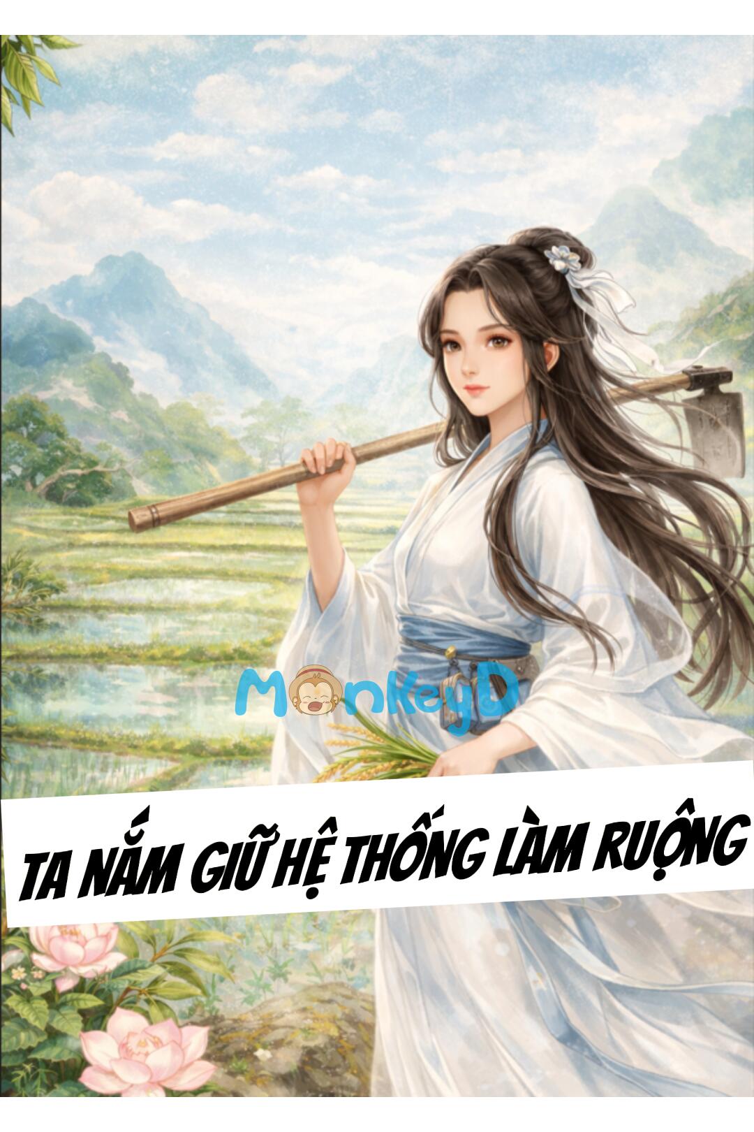 TA NẮM GIỮ HỆ THỐNG LÀM RUỘNG
