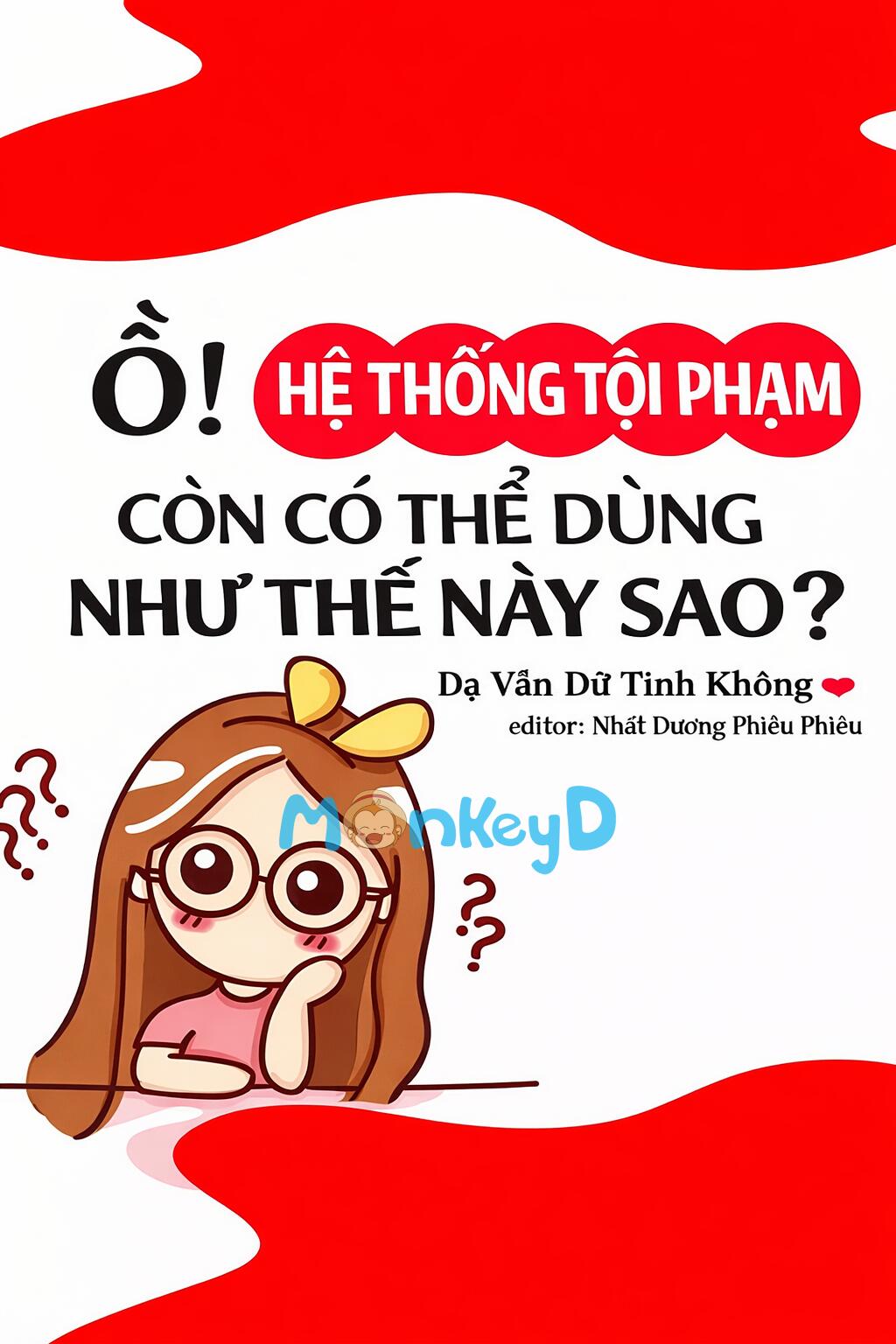 Ồ! Hệ Thống Tội Phạm Còn Có Thể Dùng Như Thế Này Sao?