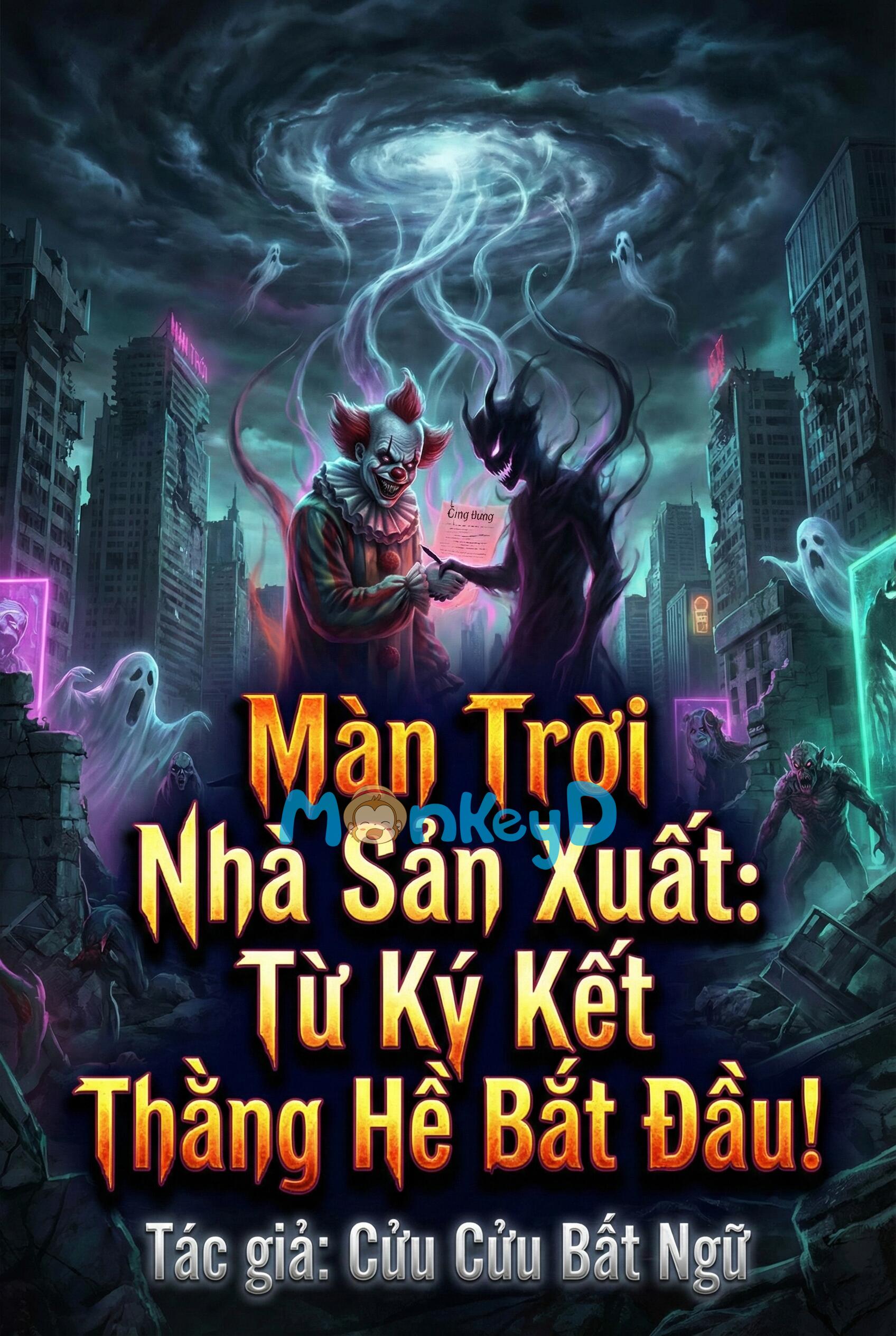 Màn Trời Nhà Sản Xuất: Từ Ký Kết Thằng Hề Bắt Đầu!