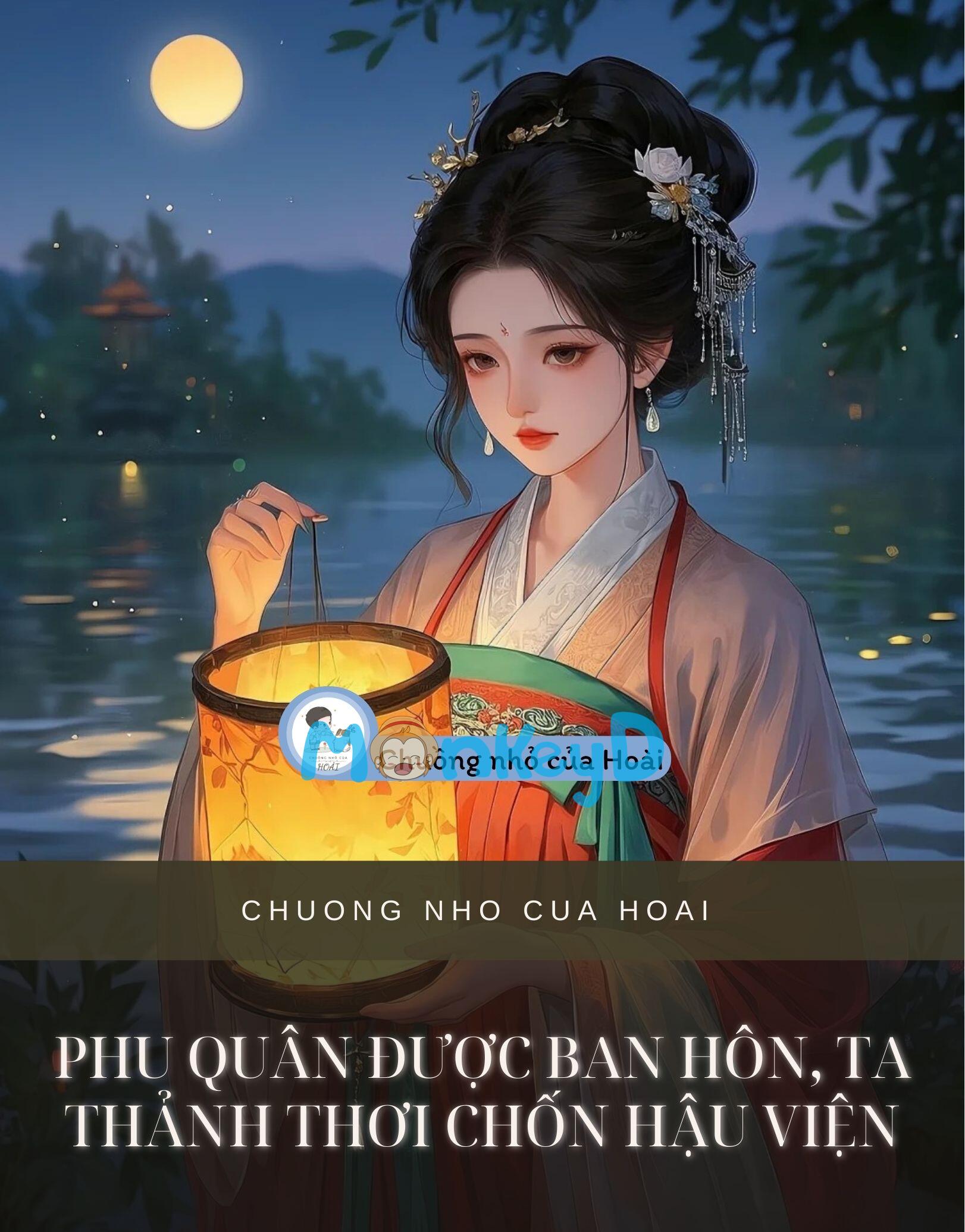 PHU QUÂN ĐƯỢC BAN HÔN, TA THẢNH THƠI CHỐN HẬU VIỆN