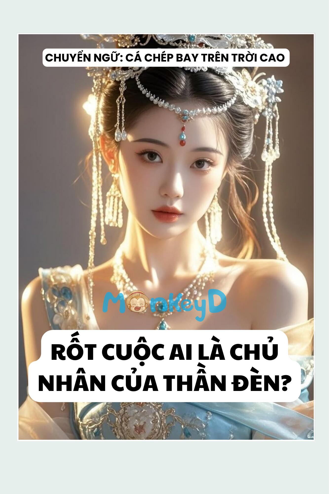 RỐT CUỘC AI LÀ CHỦ NHÂN CỦA THẦN ĐÈN?
