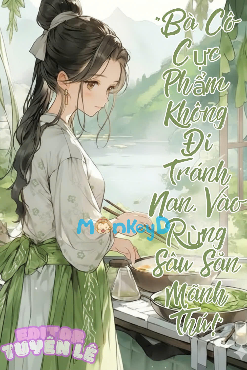 Bà Cô Cực Phẩm Không Đi Tránh Nạn, Vào Rừng Sâu Săn Mãnh Thú