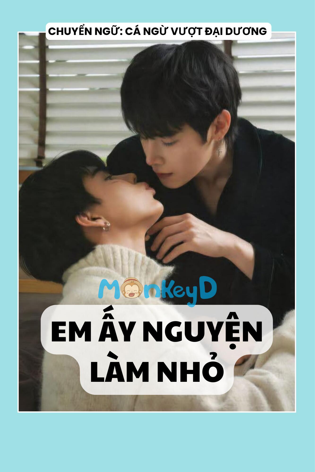 EM ẤY NGUYỆN LÀM NHỎ