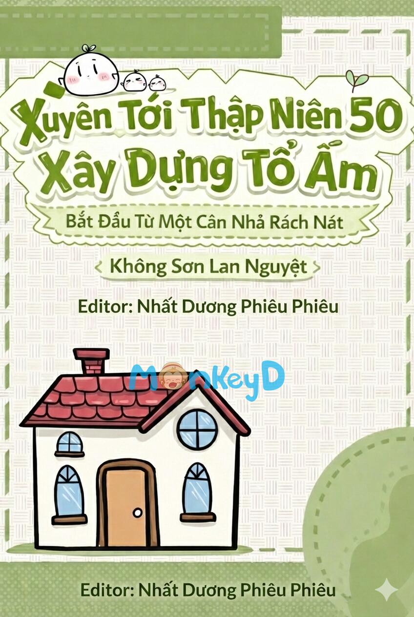 Xuyên Tới Thập Niên 50 Xây Dựng Tổ Ấm